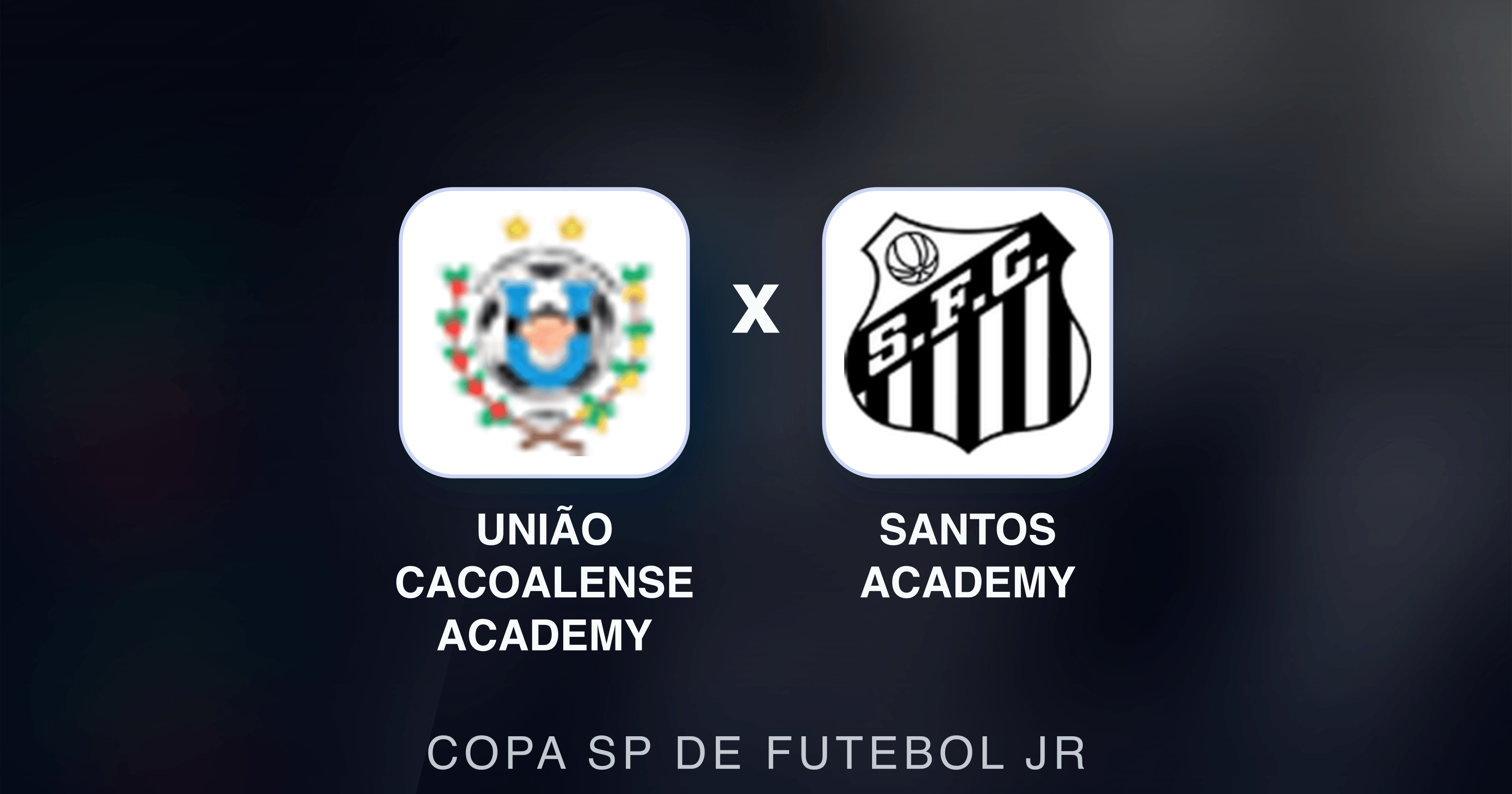 Prévia da transmissão de União Cacoalense Academy x Santos Academy (Copa SP de Futebol JR)