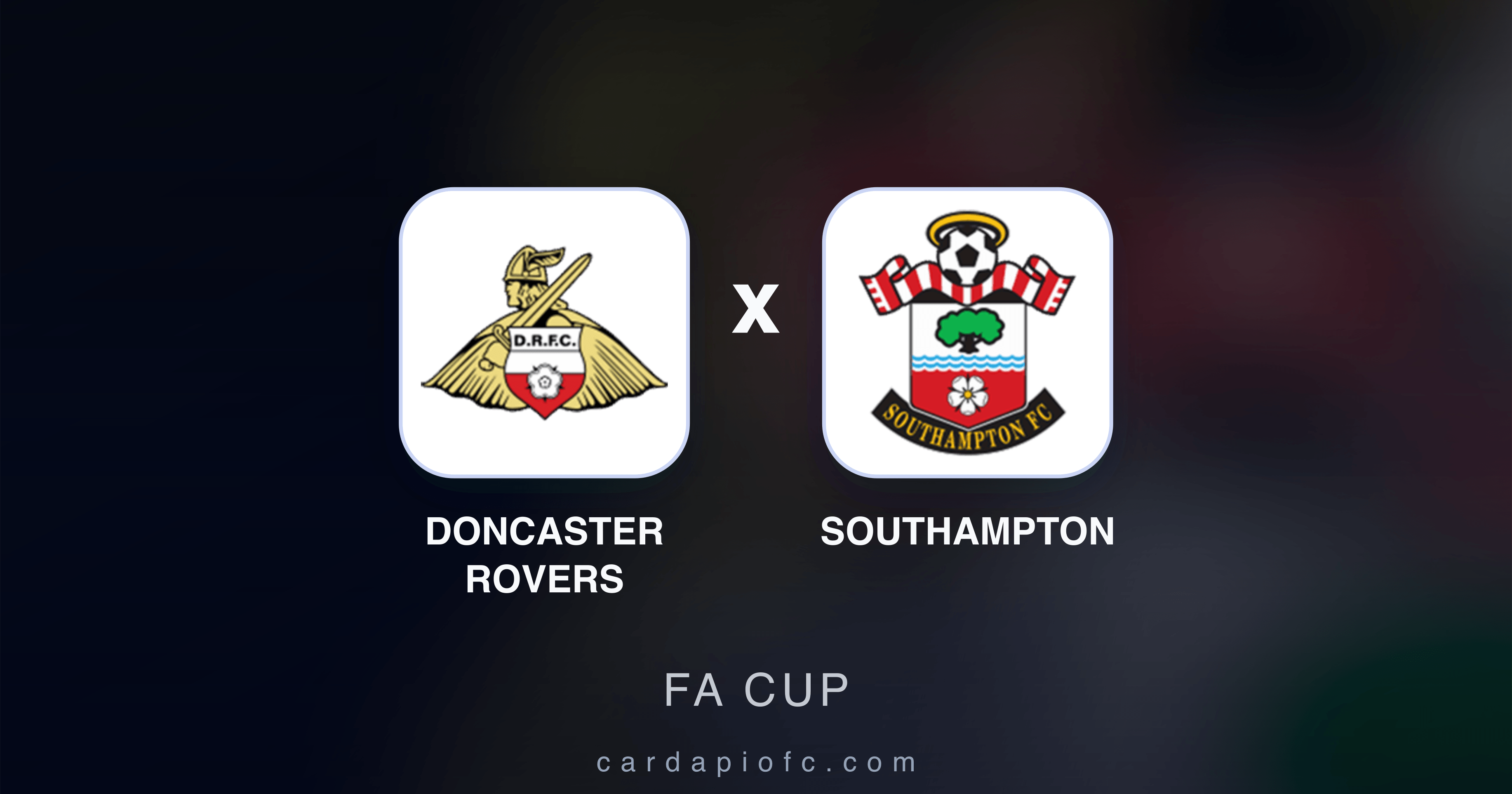 Prévia da transmissão de Doncaster Rovers x Southampton (FA Cup)