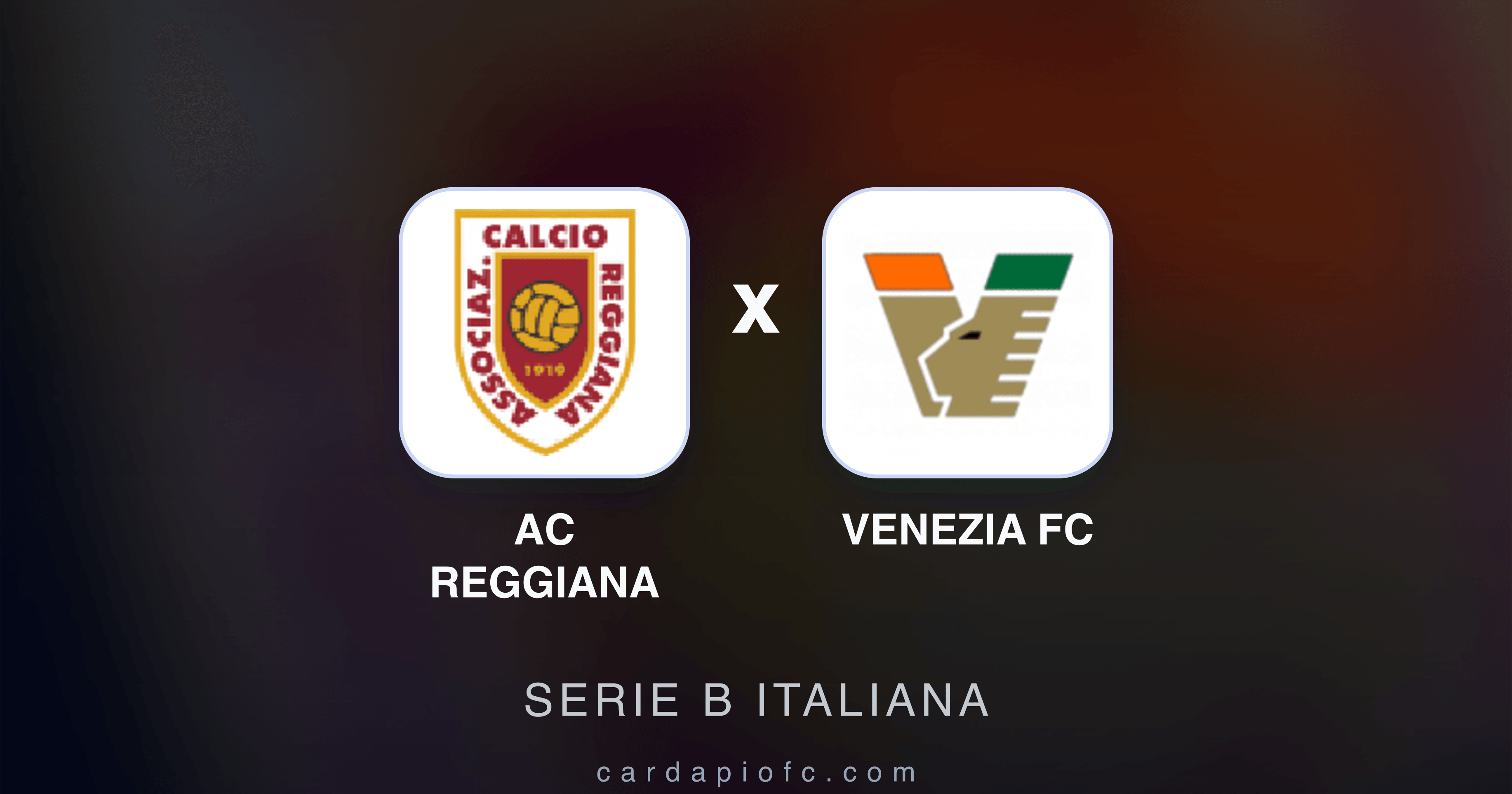 Prévia da transmissão de AC Reggiana x Venezia FC (Serie B Italiana)