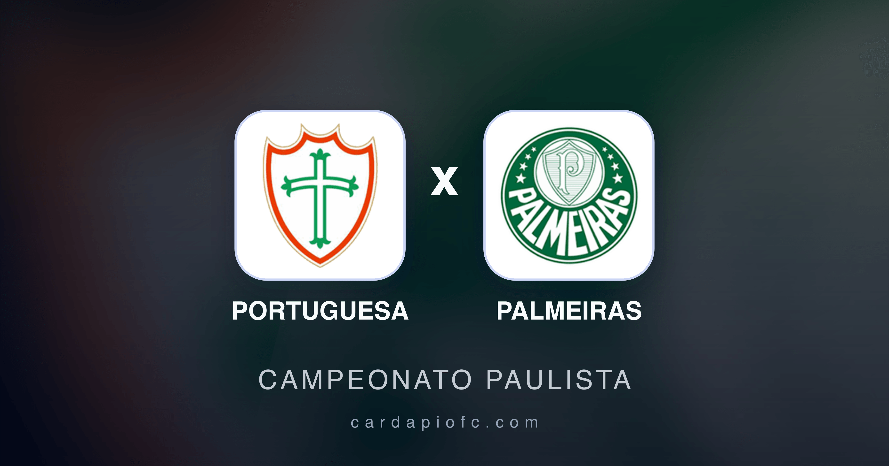 Prévia da transmissão de Portuguesa x Palmeiras (Campeonato Paulista)