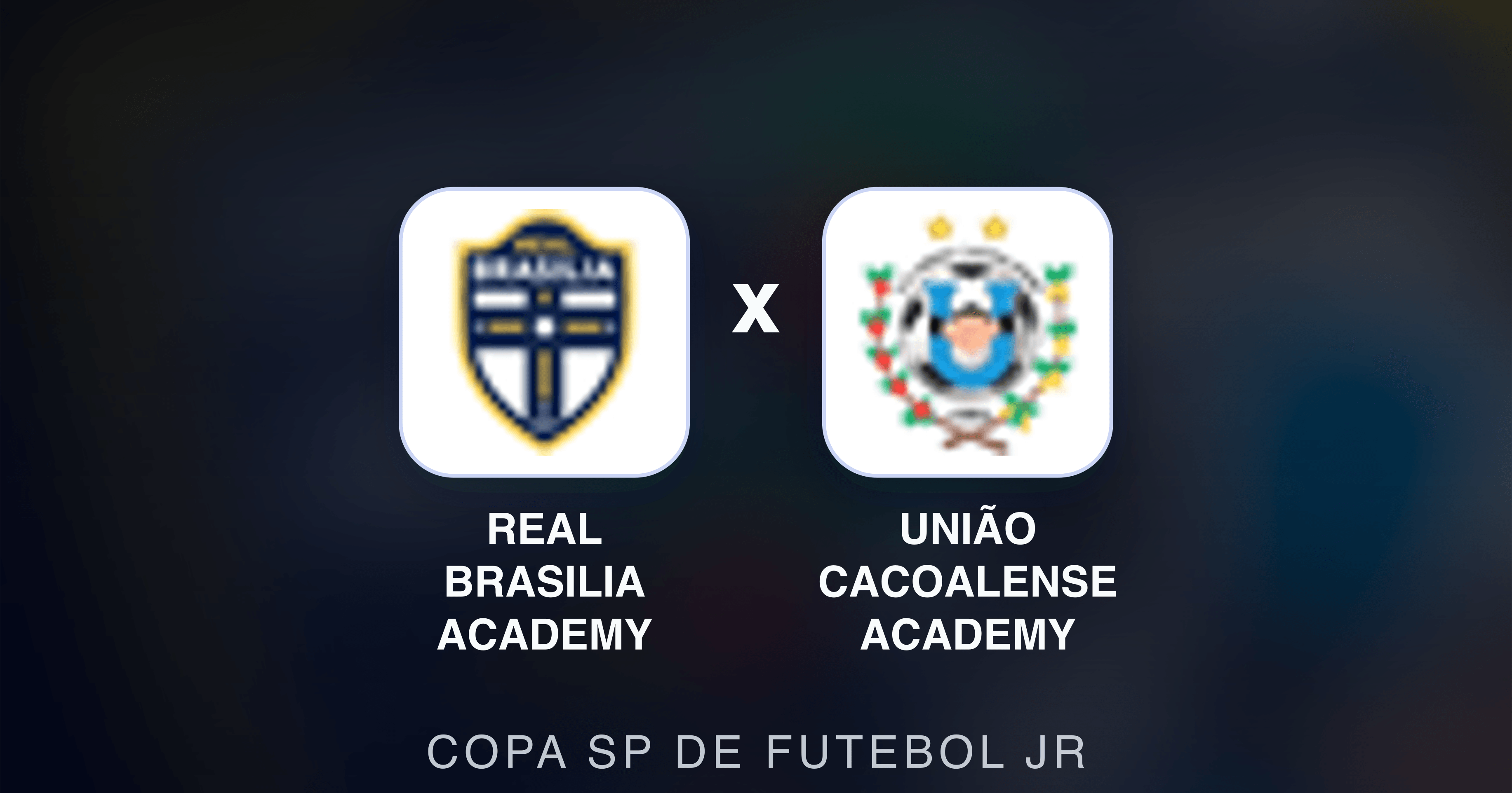 Prévia da transmissão de Real Brasilia Academy x União Cacoalense Academy (Copa SP de Futebol JR)