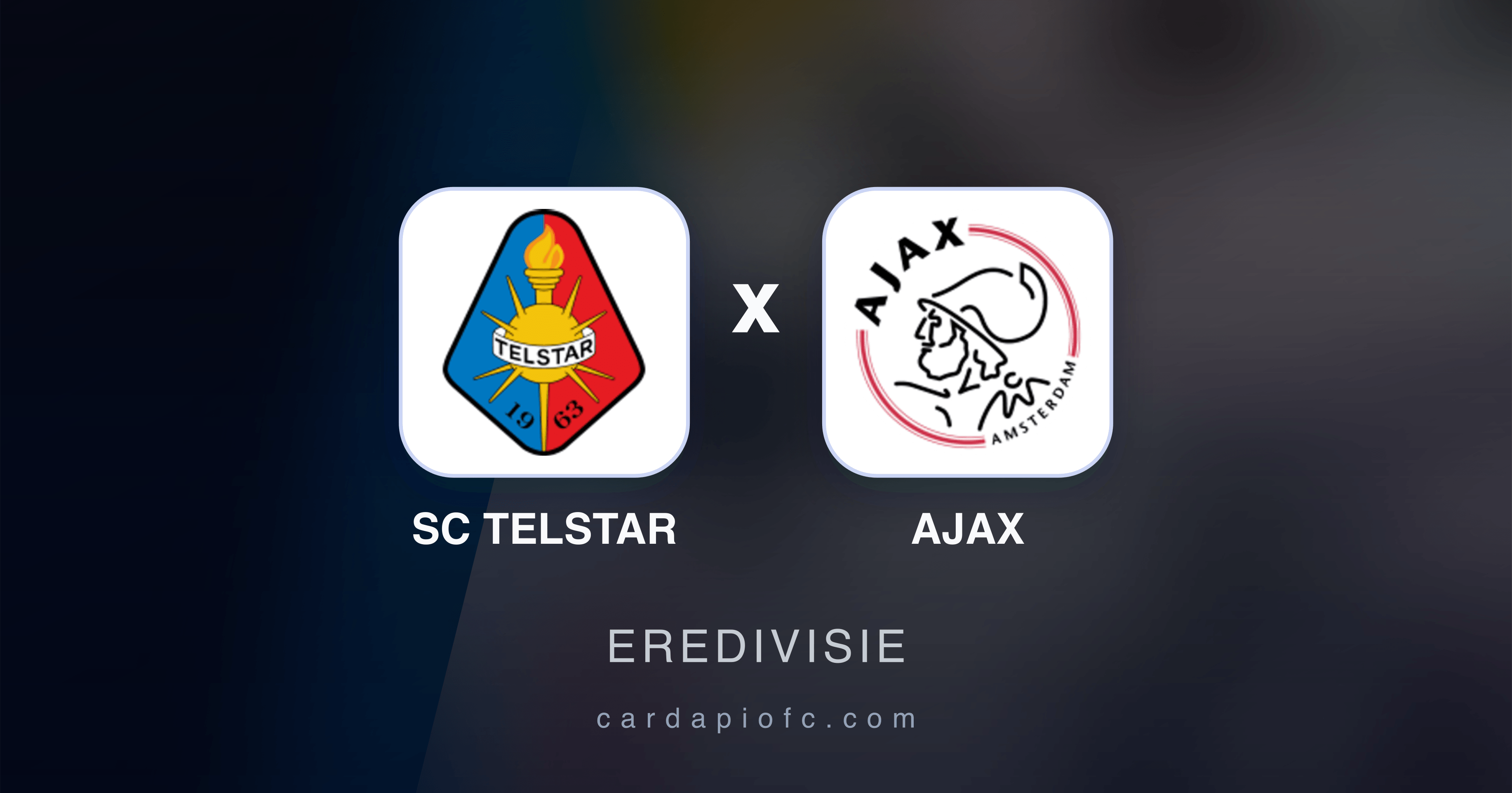 Prévia da transmissão de SC Telstar x Ajax (Eredivisie)