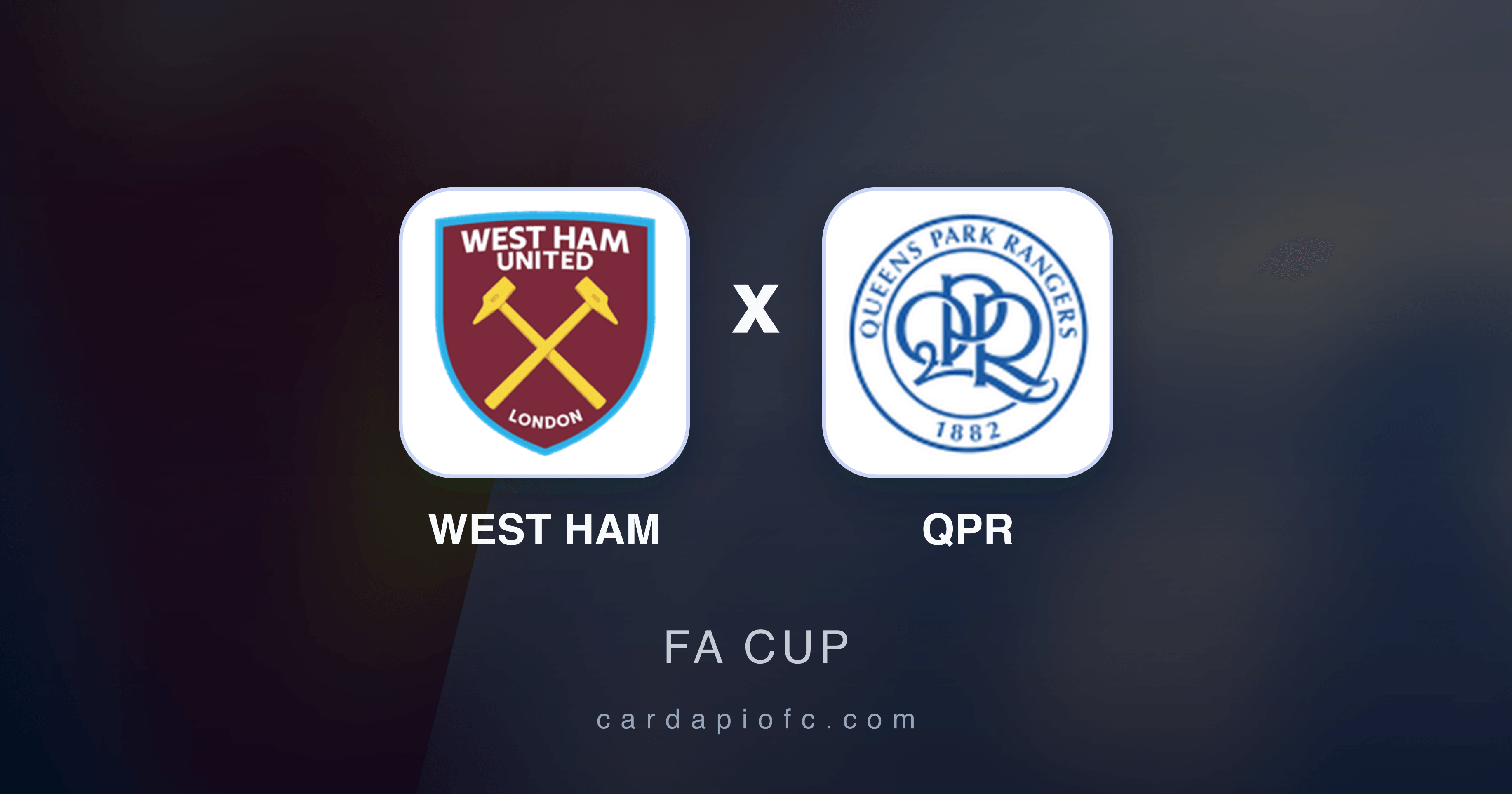 Prévia da transmissão de West Ham x QPR (FA Cup)