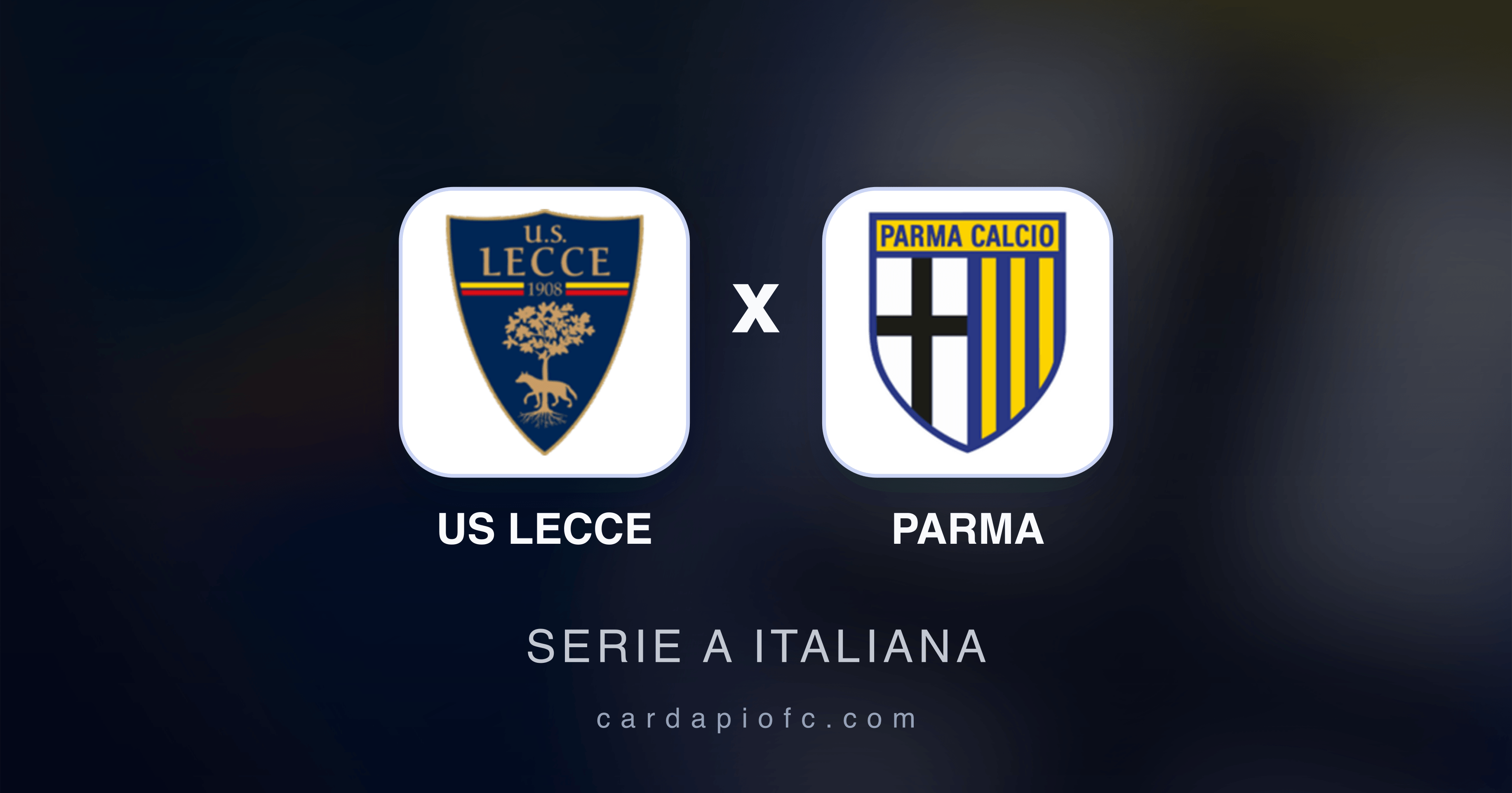 Prévia da transmissão de US Lecce x Parma (Serie A Italiana)