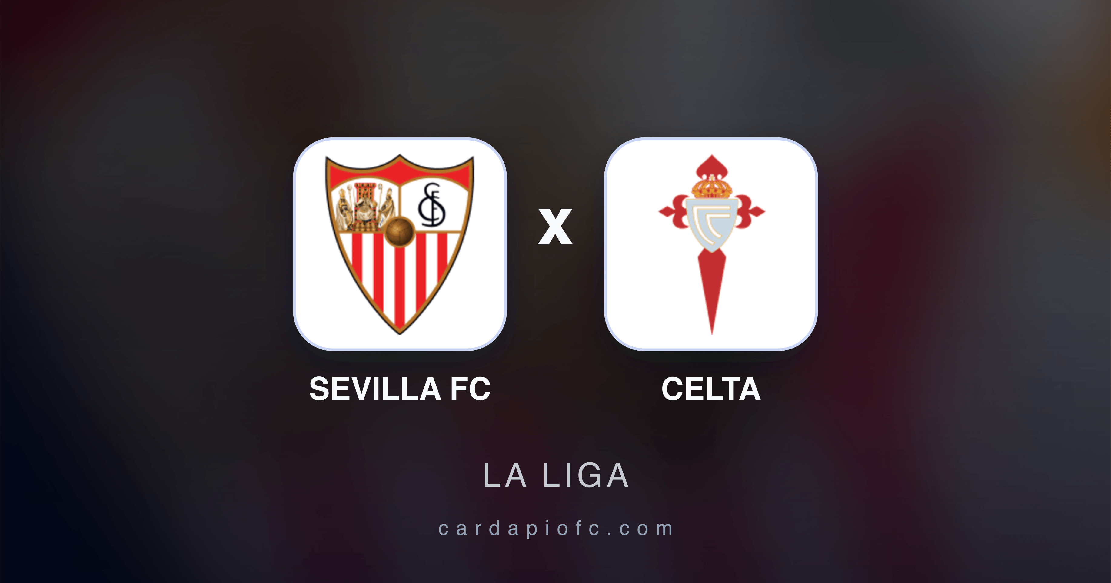 Prévia da transmissão de Sevilla FC x Celta (La Liga)