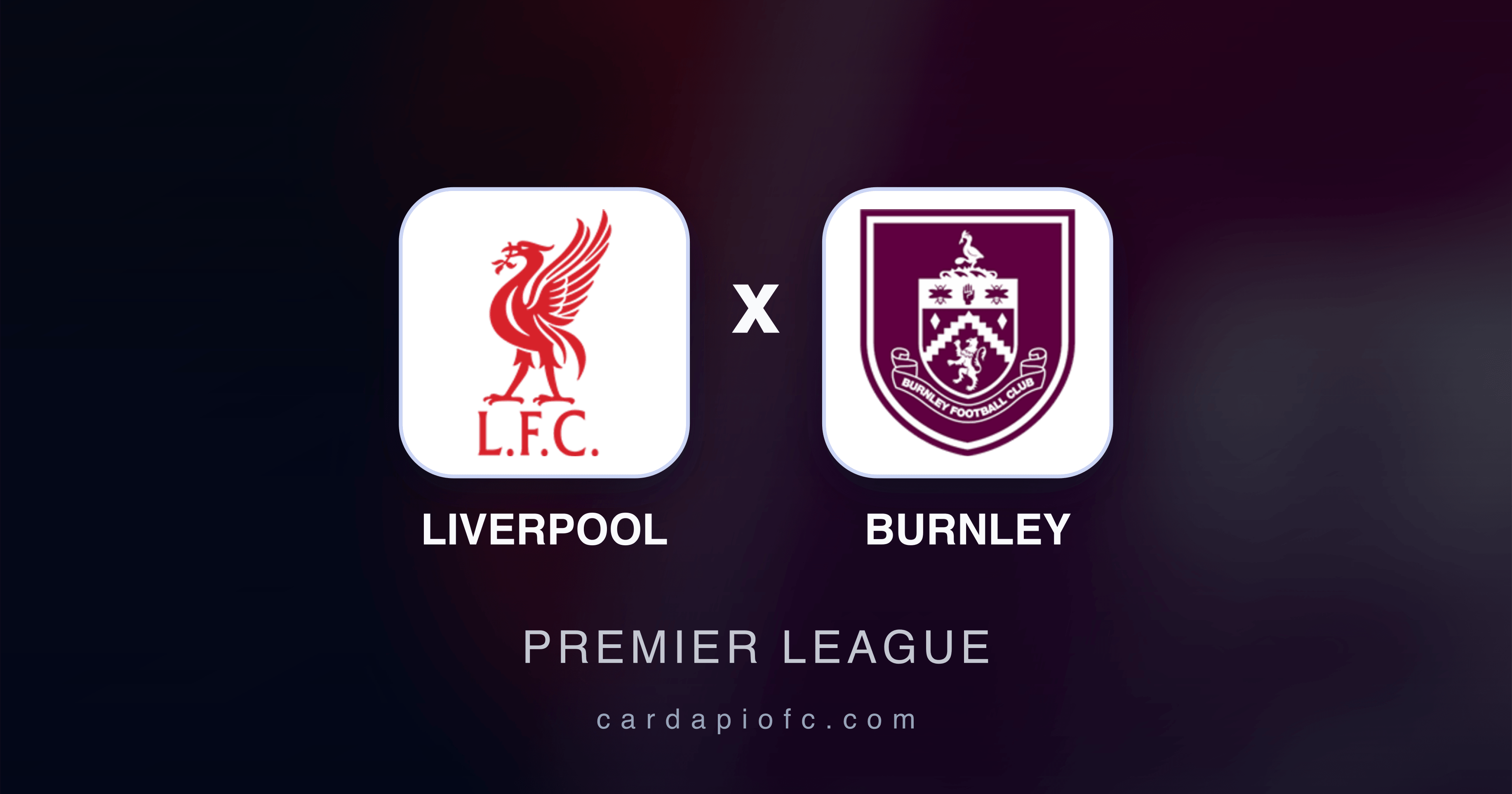 Prévia da transmissão de Liverpool x Burnley (Premier League)