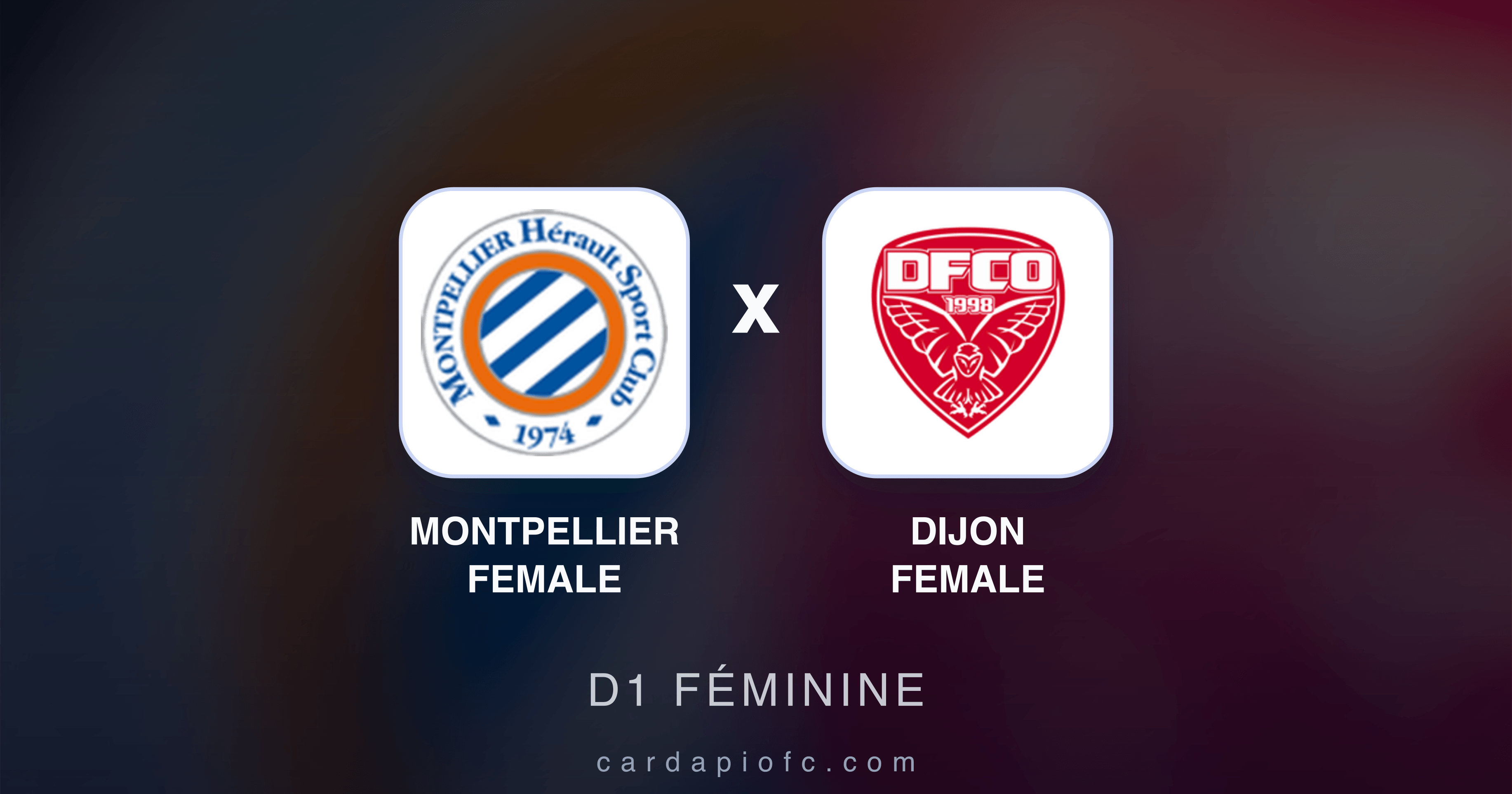 Prévia da transmissão de Montpellier Female x Dijon Female (D1 Féminine)
