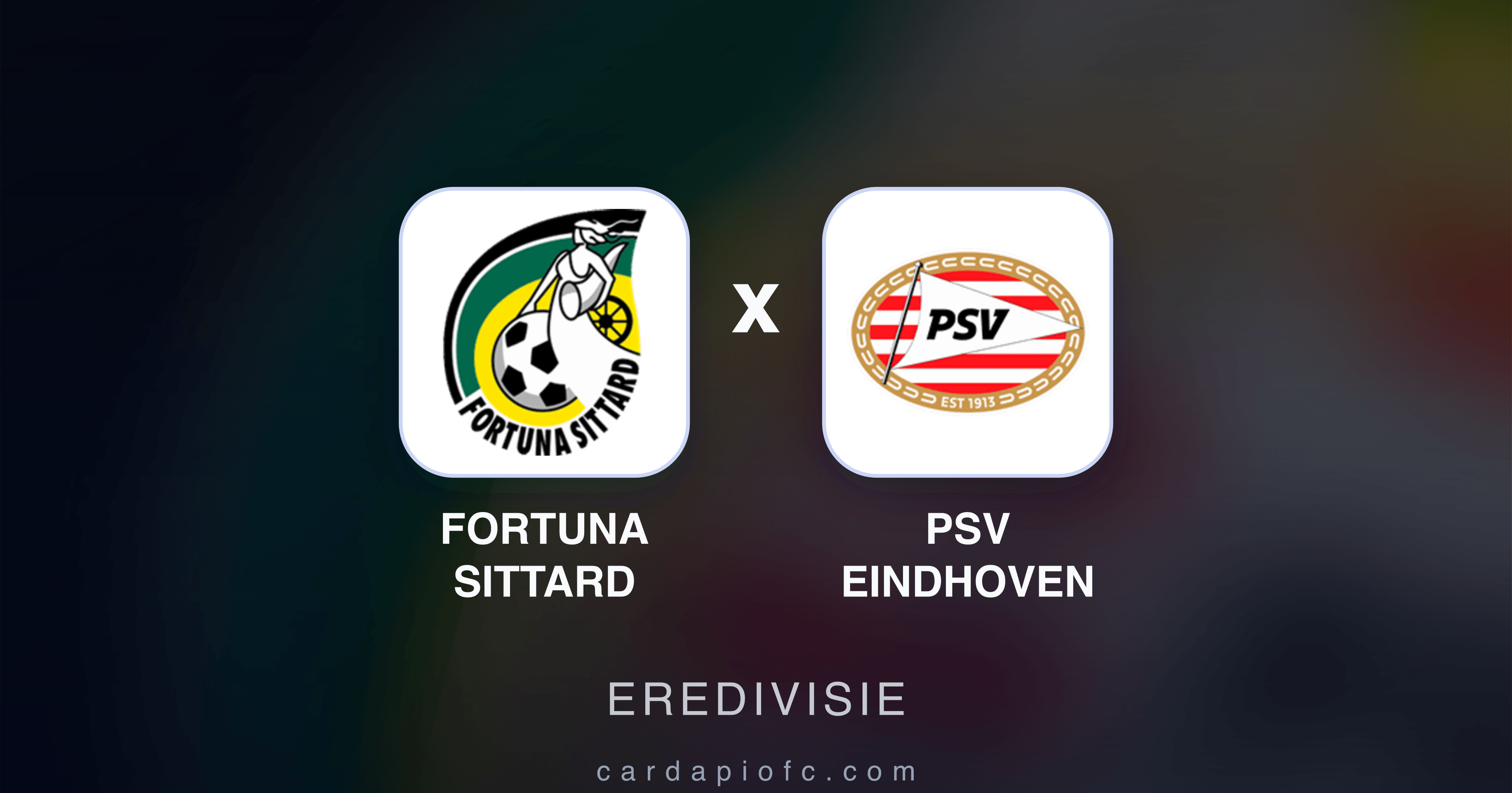 Prévia da transmissão de Fortuna Sittard x PSV Eindhoven (Eredivisie)