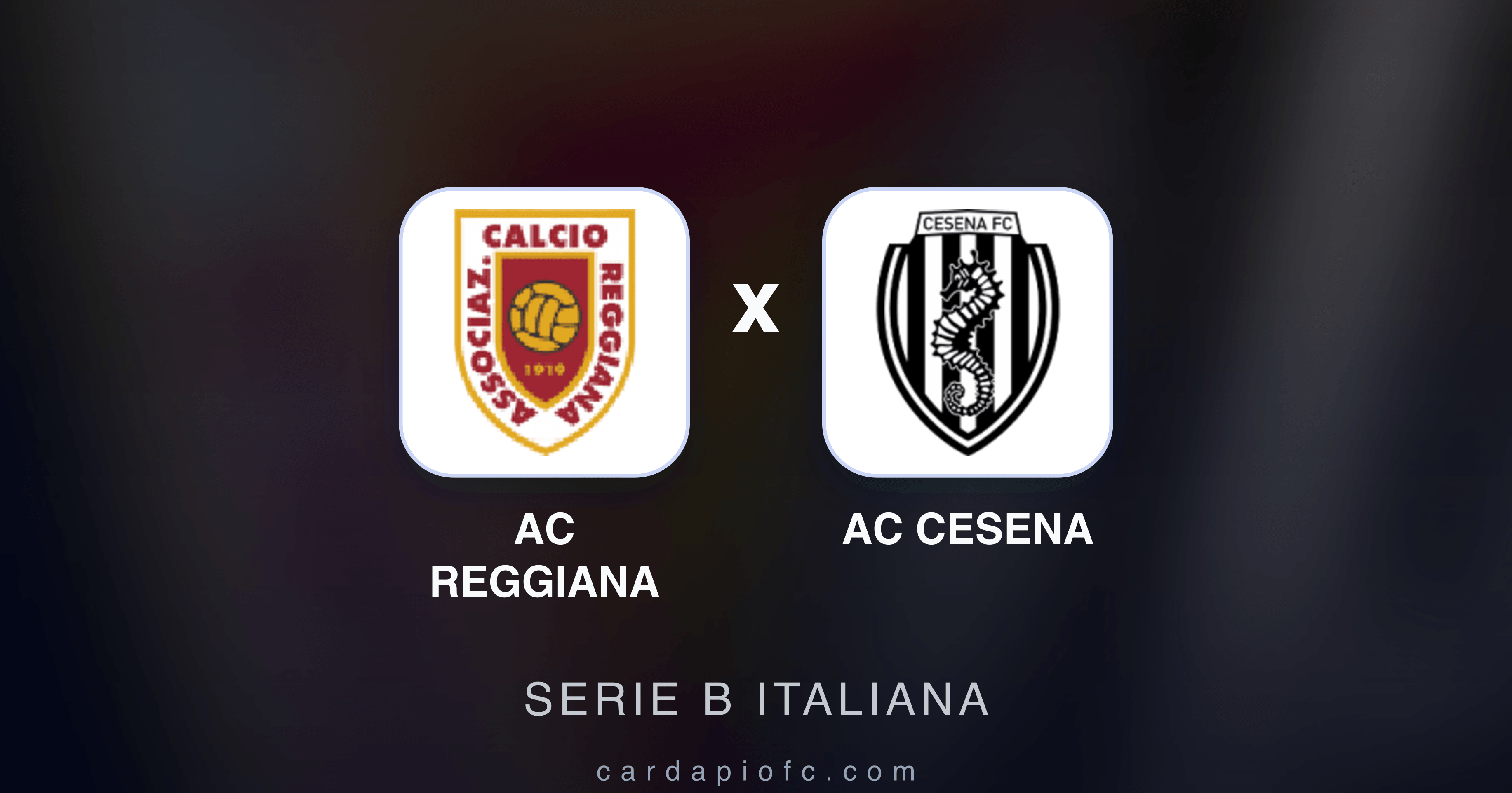 Prévia da transmissão de AC Reggiana x AC Cesena (Serie B Italiana)