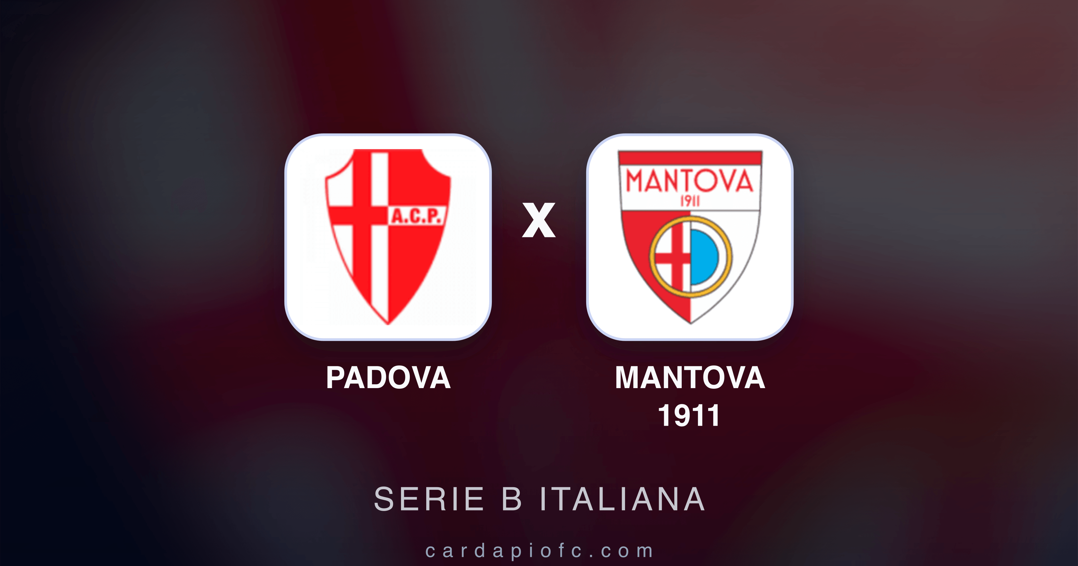 Prévia da transmissão de Padova x Mantova 1911 (Serie B Italiana)