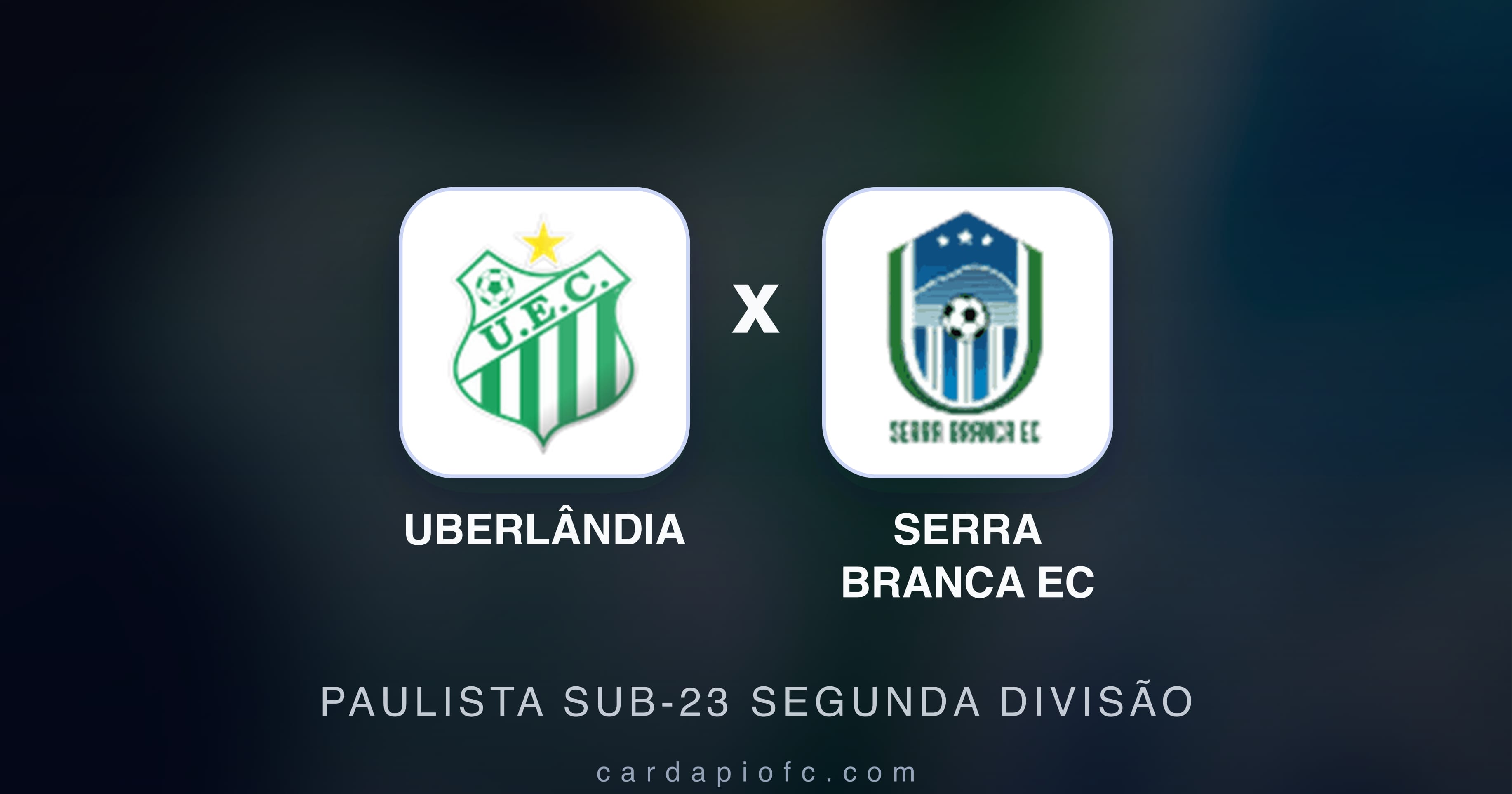 Preview image for Uberlândia vs Serra Branca EC (Paulista Sub-23 Segunda Divisão)