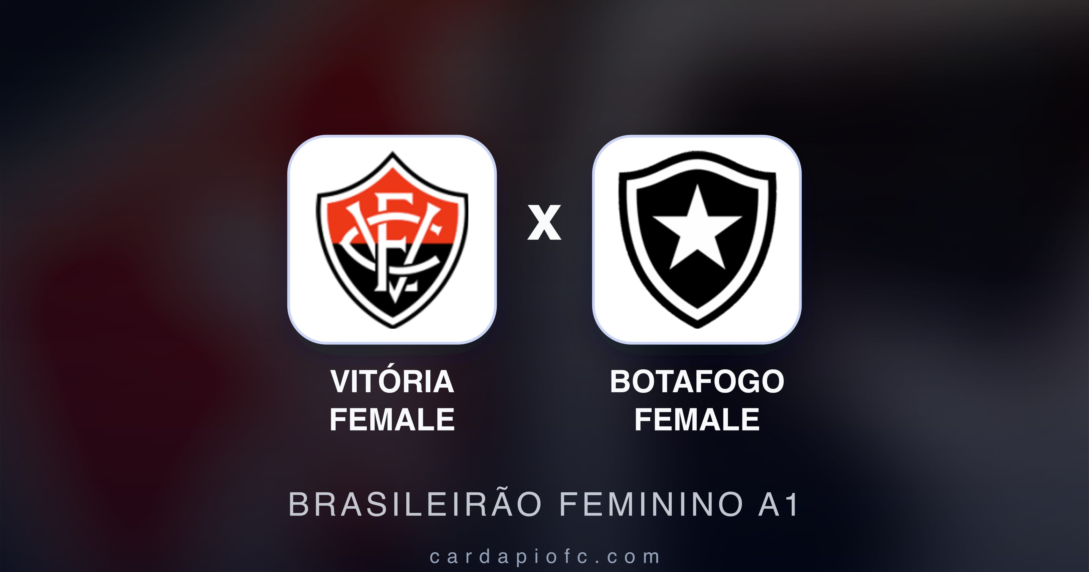 Preview image for Vitória Female vs Botafogo Female (Brasileirão Feminino A1)