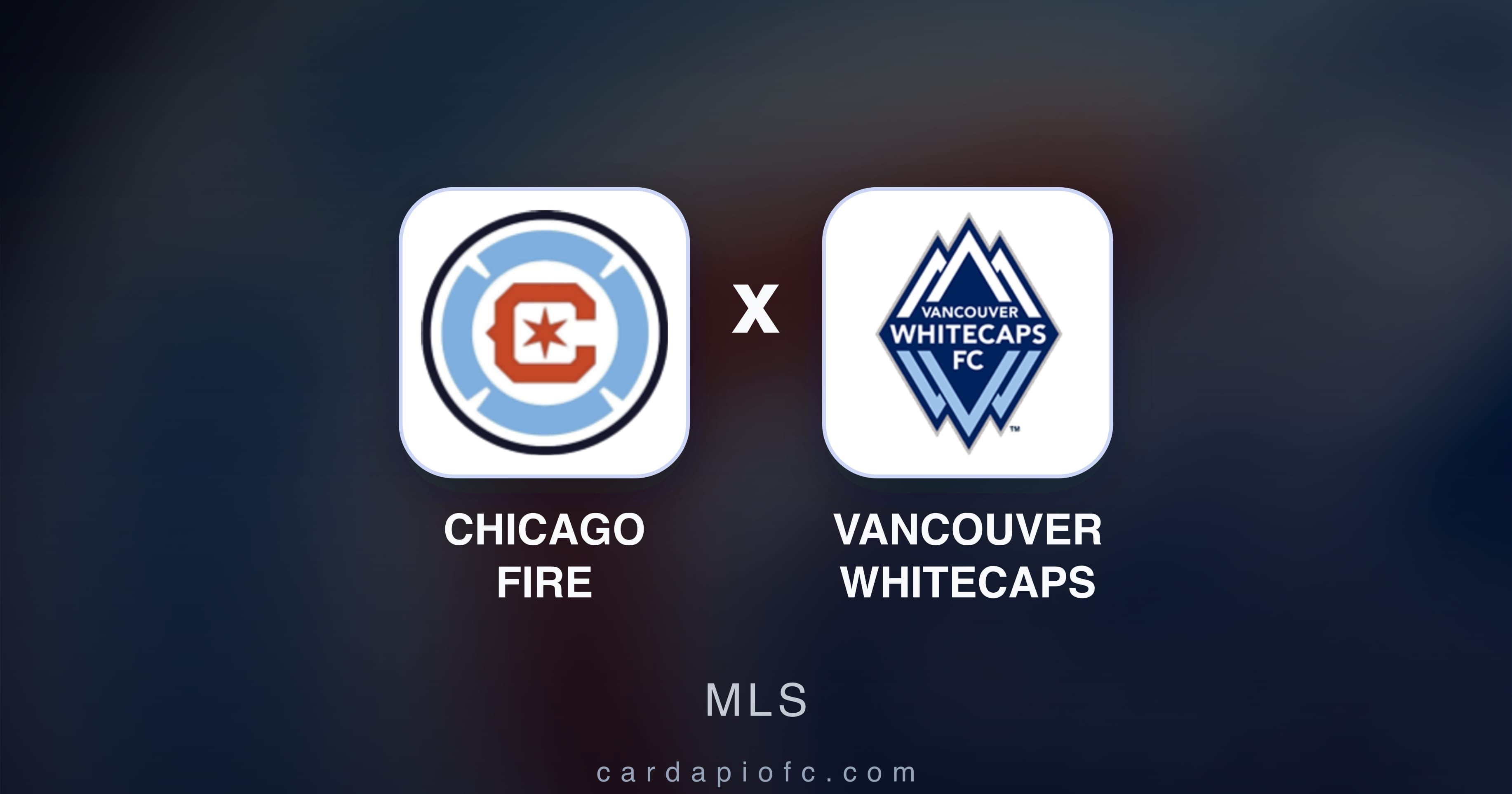Preview image for Chicago Fire vs Vancouver Whitecaps (MLS)