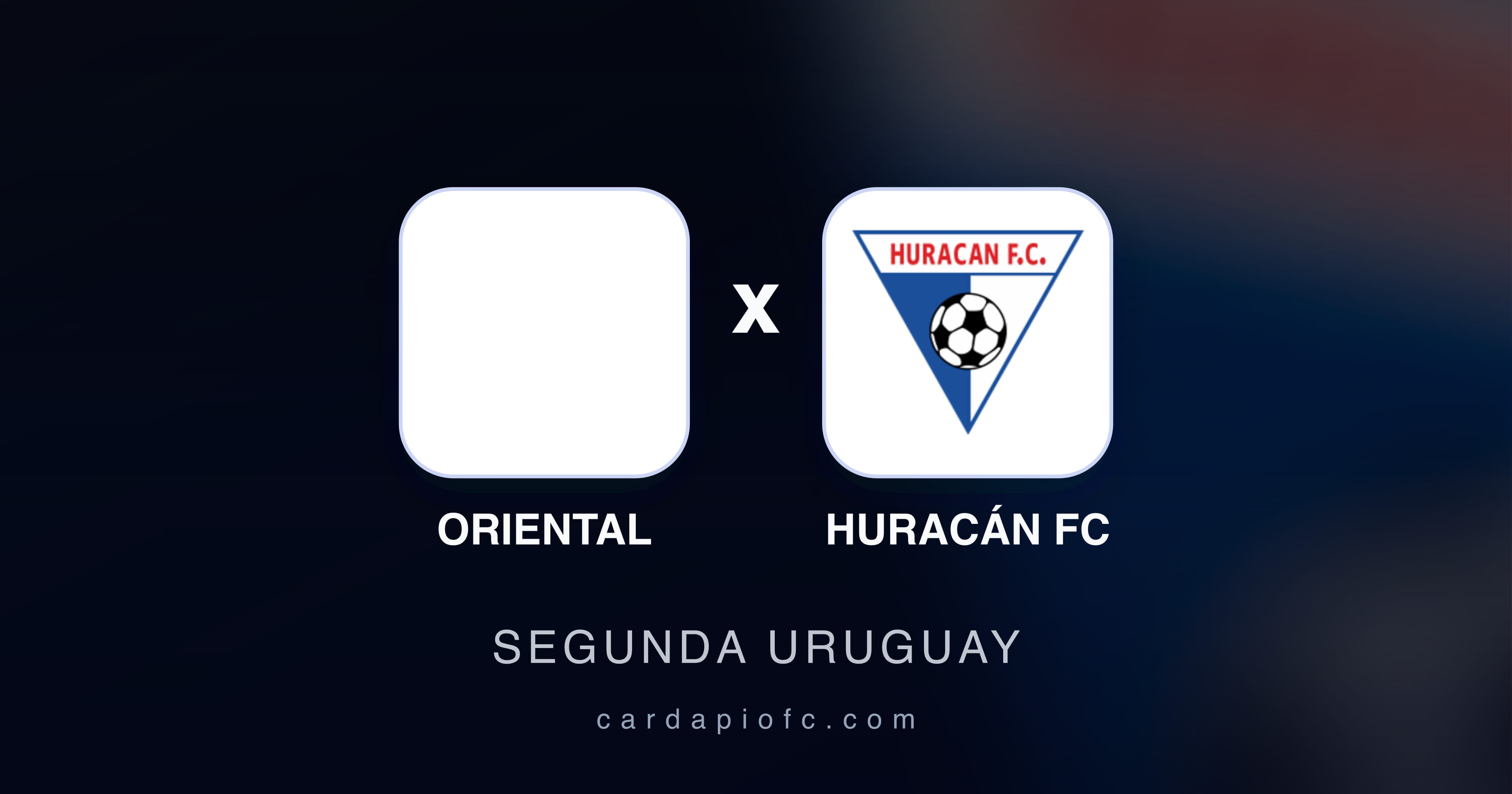 Preview image for Oriental vs Huracán FC (Segunda Uruguay)