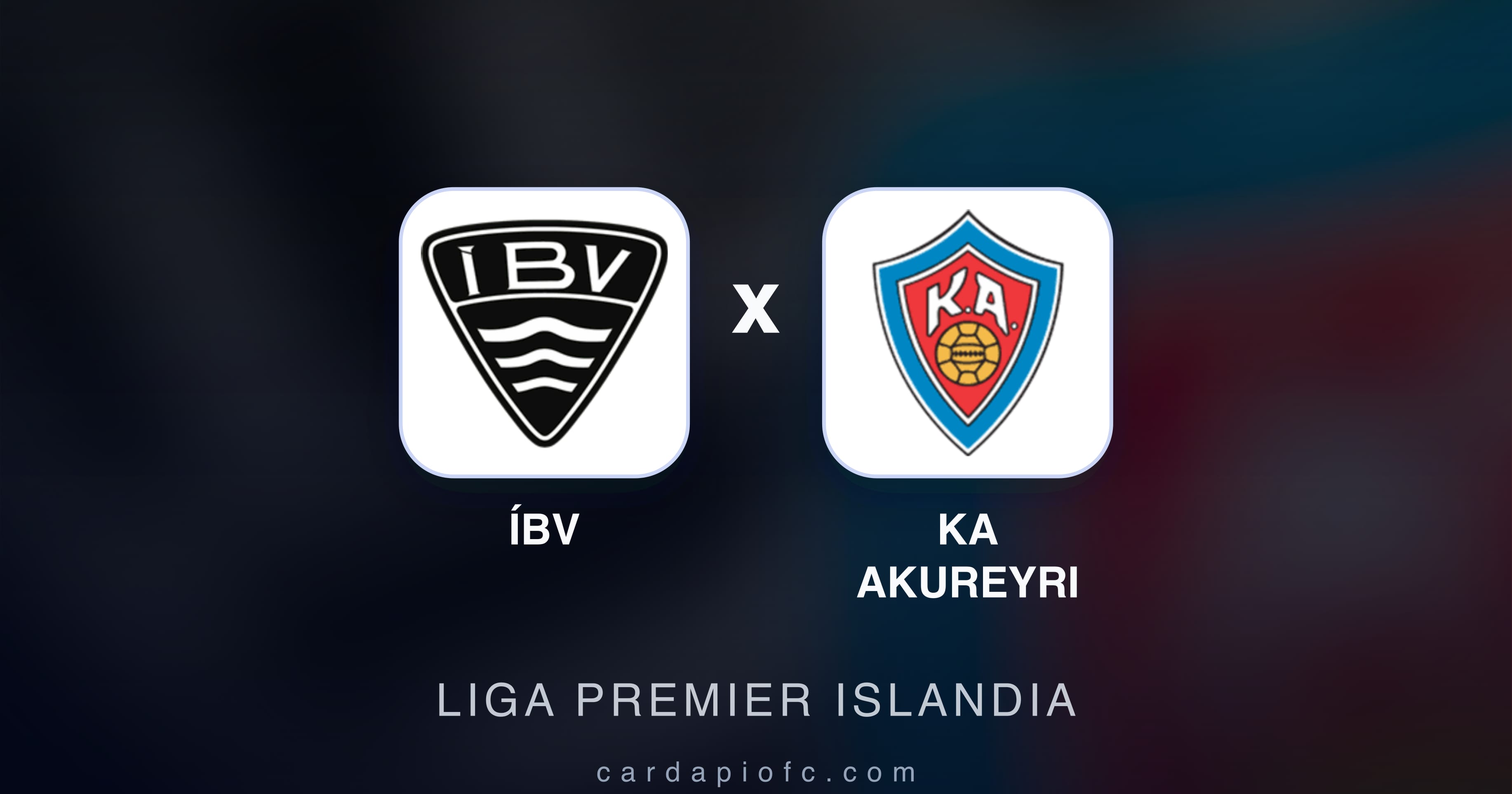 Preview image for ÍBV vs KA Akureyri (Liga Premier Islandia)