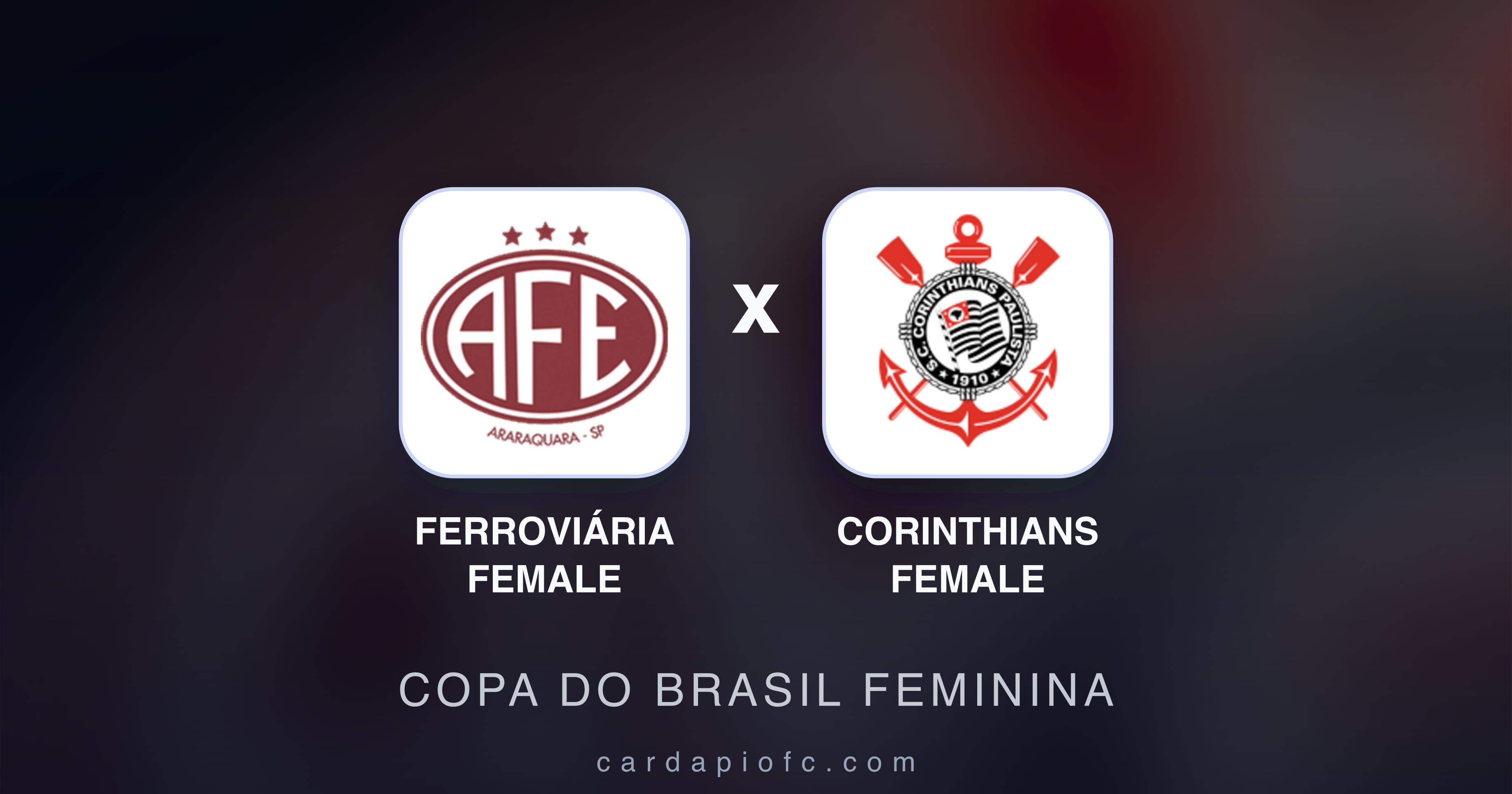 Preview image for Ferroviária Female vs Corinthians Female (Copa do Brasil Feminina)