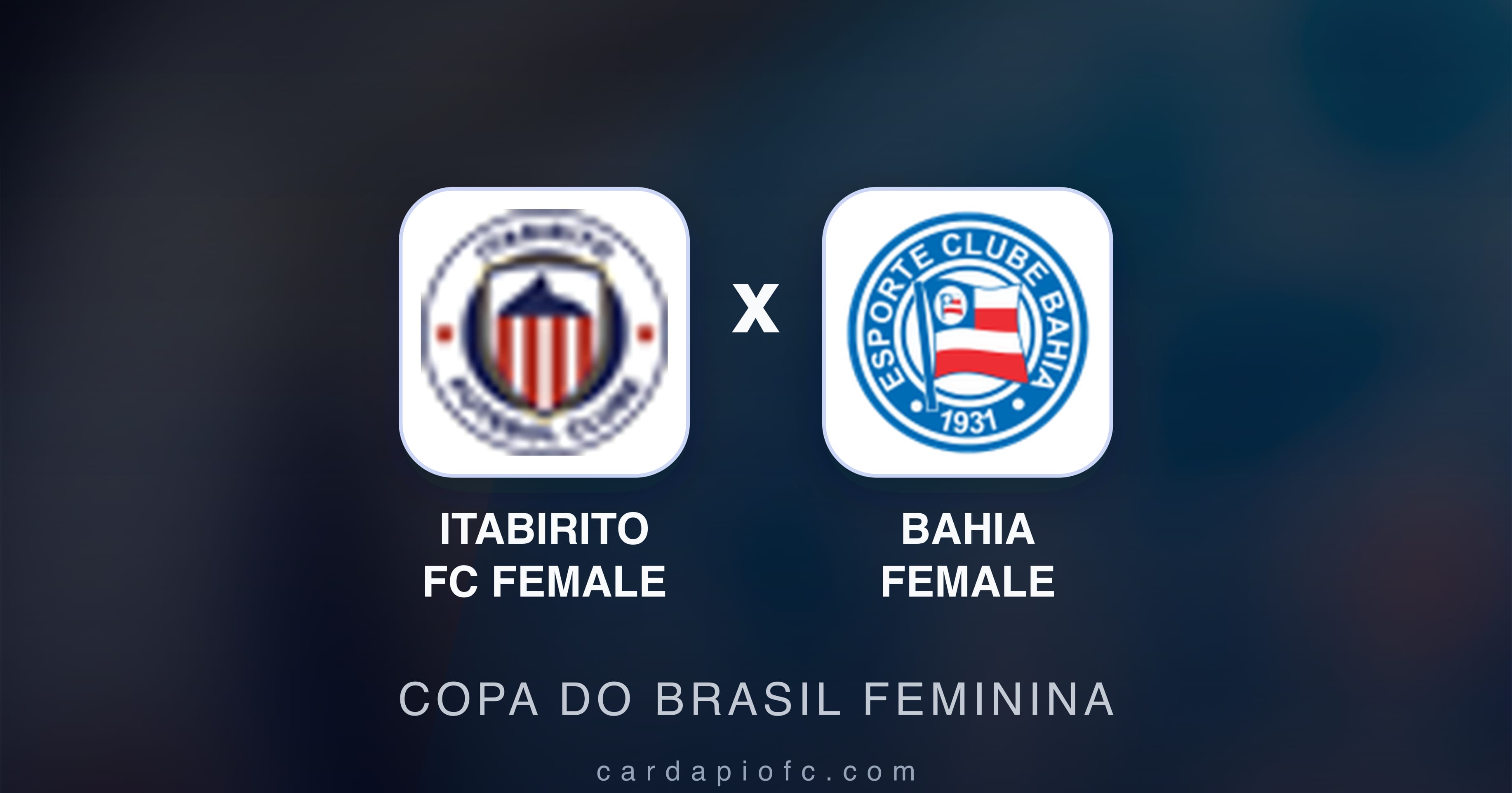 Preview image for Itabirito FC Female vs Bahia Female (Copa do Brasil Feminina)