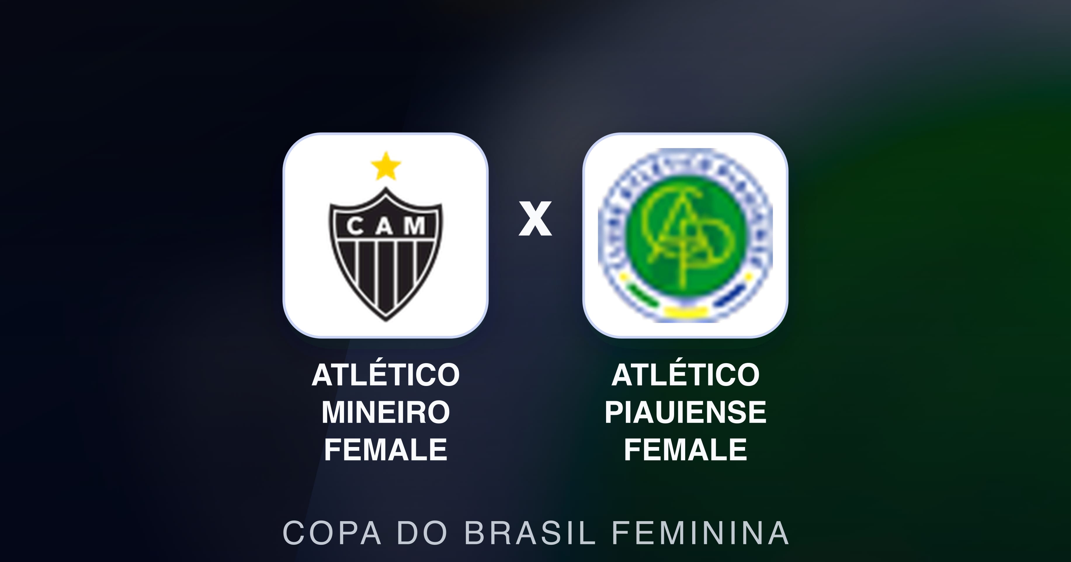 Preview image for Atlético Mineiro Female vs Atlético Piauiense Female (Copa do Brasil Feminina)