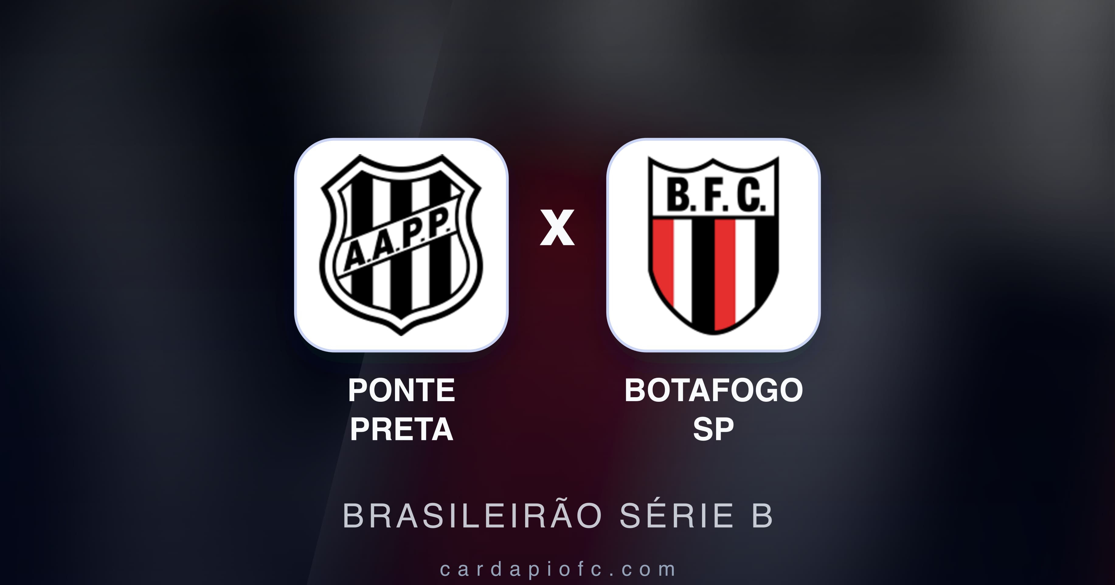Ponte Preta बनाम Botafogo SP (Brasileirão Série B) का पूर्वावलोकन चित्र