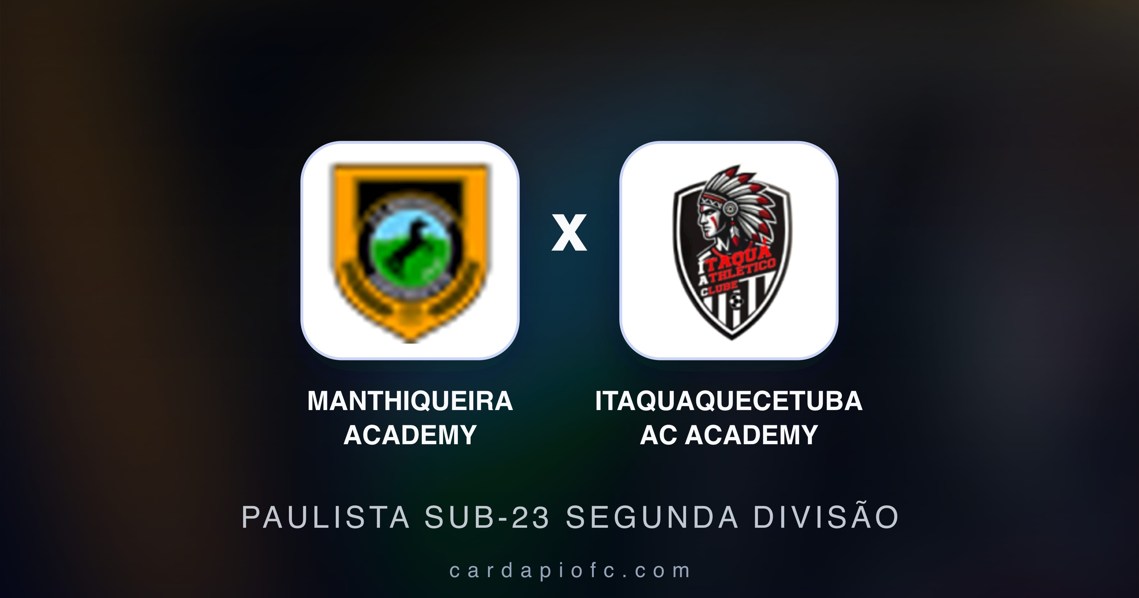 Imagen previa de Manthiqueira Academy vs Itaquaquecetuba AC Academy (Paulista Sub-23 Segunda Divisão)