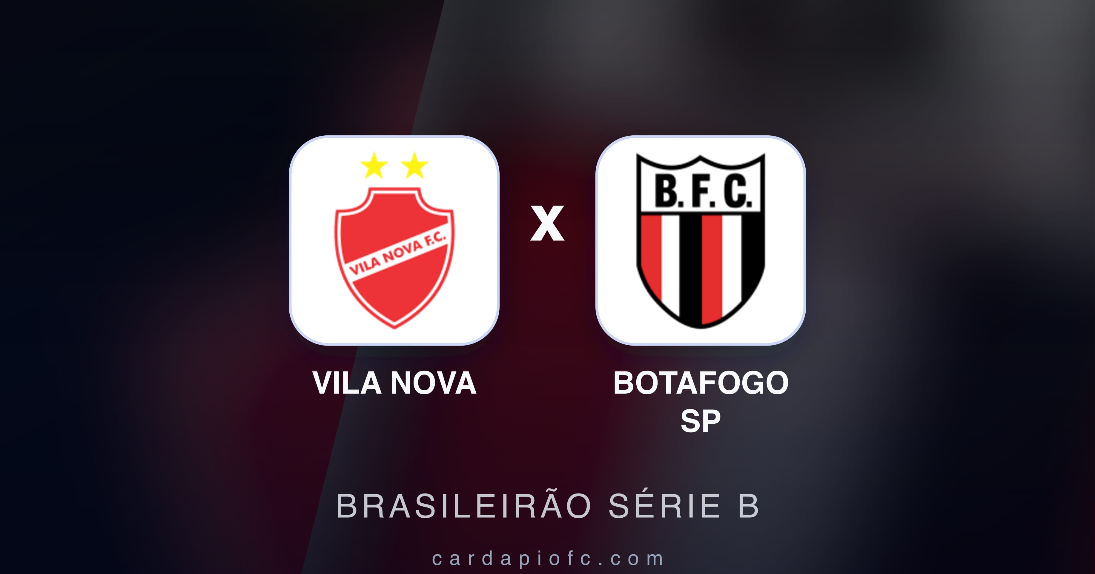 Prévia da transmissão de Vila Nova x Botafogo SP (Brasileirão Série B)
