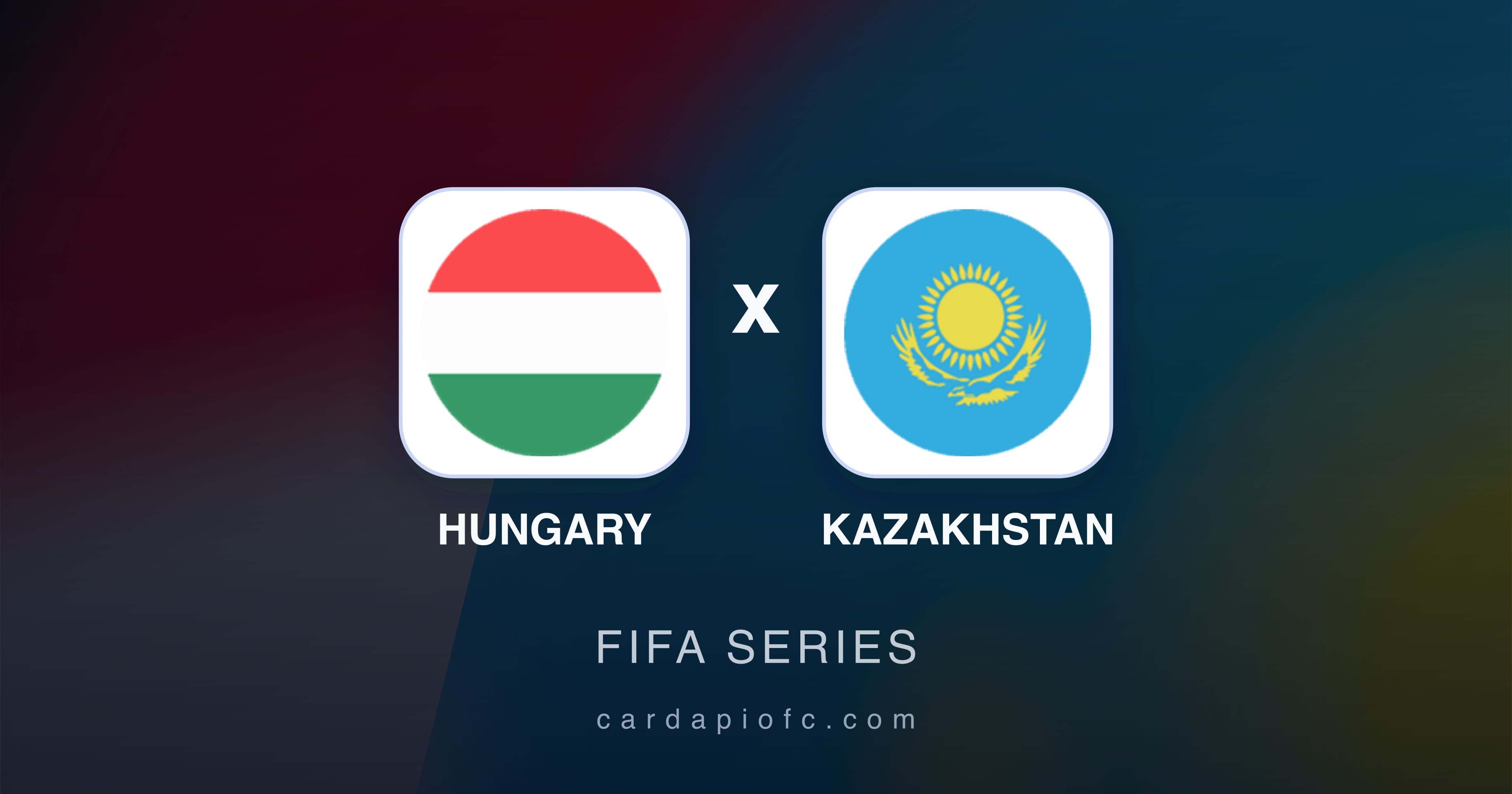 Prévia da transmissão de Hungary x Kazakhstan (FIFA Series)