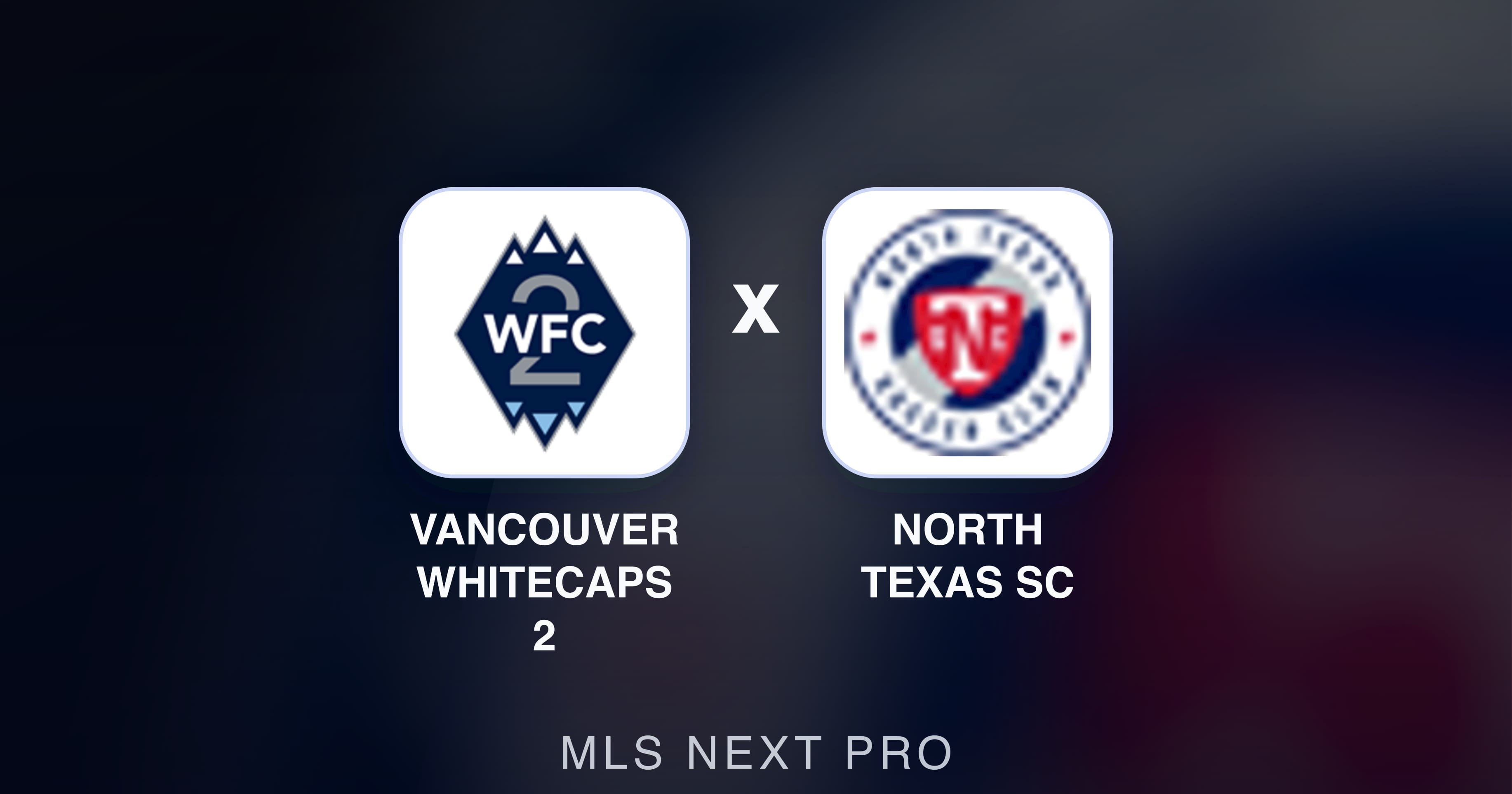 Imagen previa de Vancouver Whitecaps 2 vs North Texas SC (MLS Next Pro)
