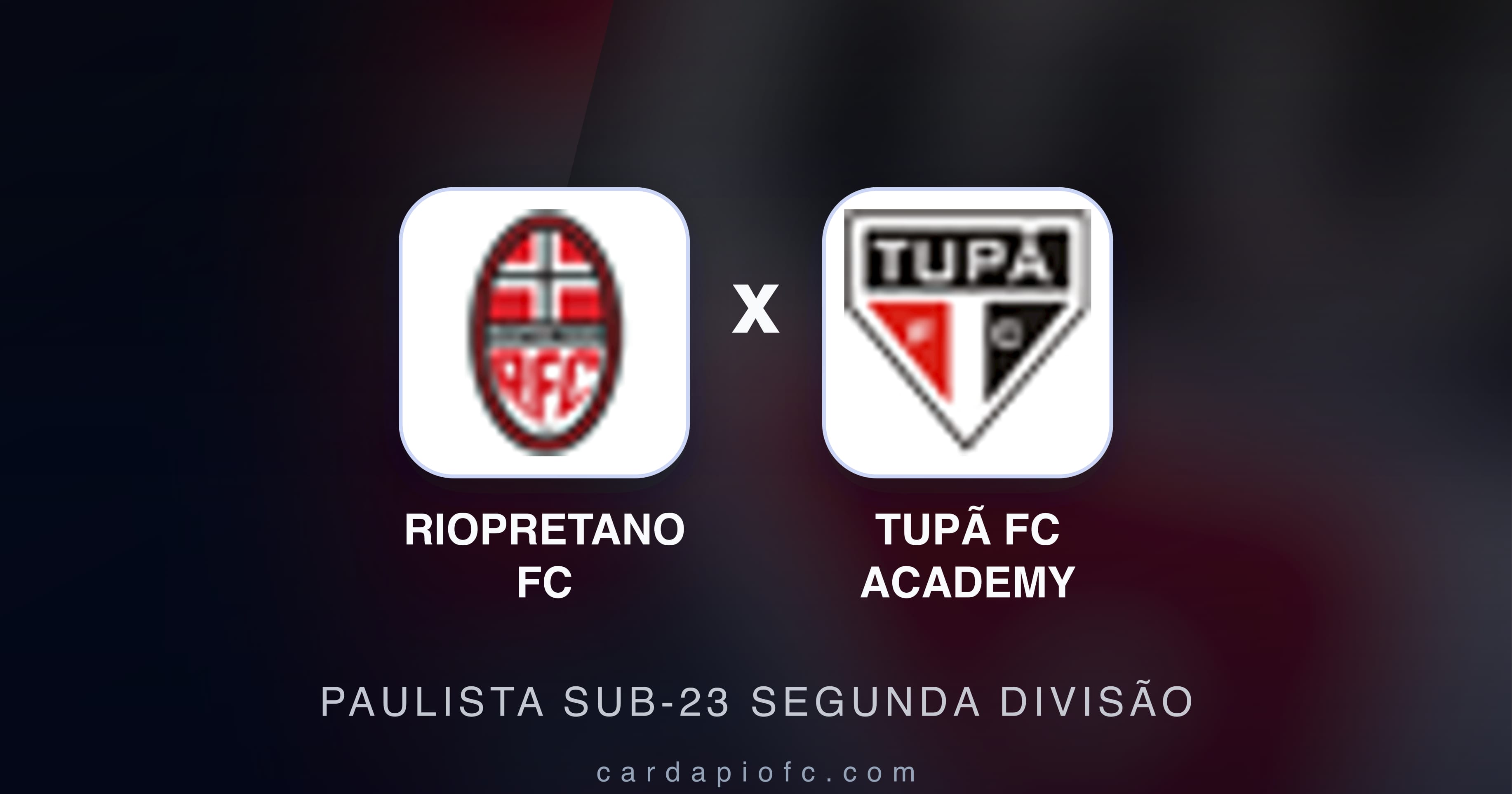 Prévia da transmissão de Riopretano FC x Tupã FC Academy (Paulista Sub-23 Segunda Divisão)