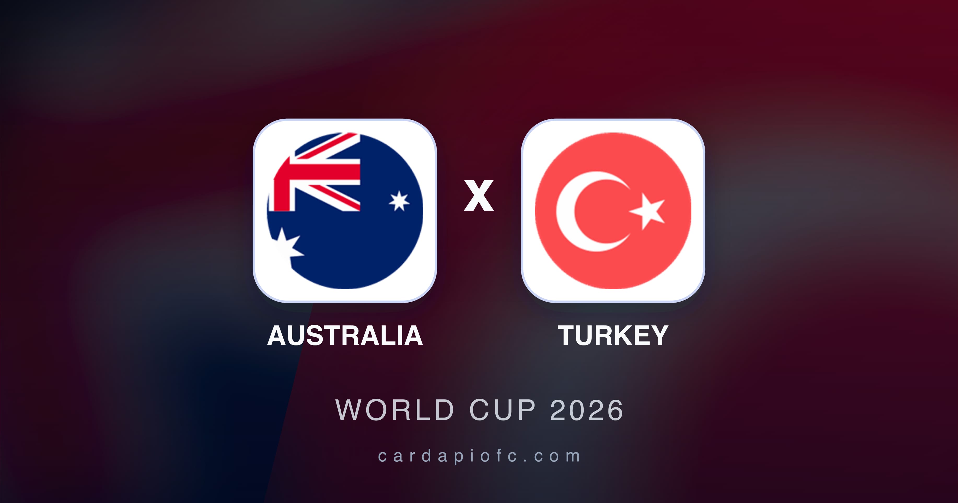 Prévia da transmissão de Australia x Turkey (World Cup 2026)