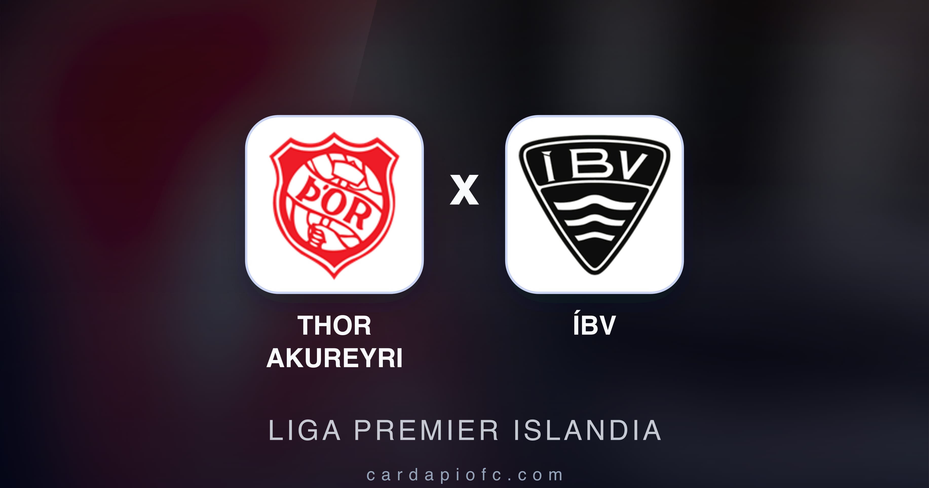 Prévia da transmissão de Thor Akureyri x ÍBV (Liga Premier Islandia)