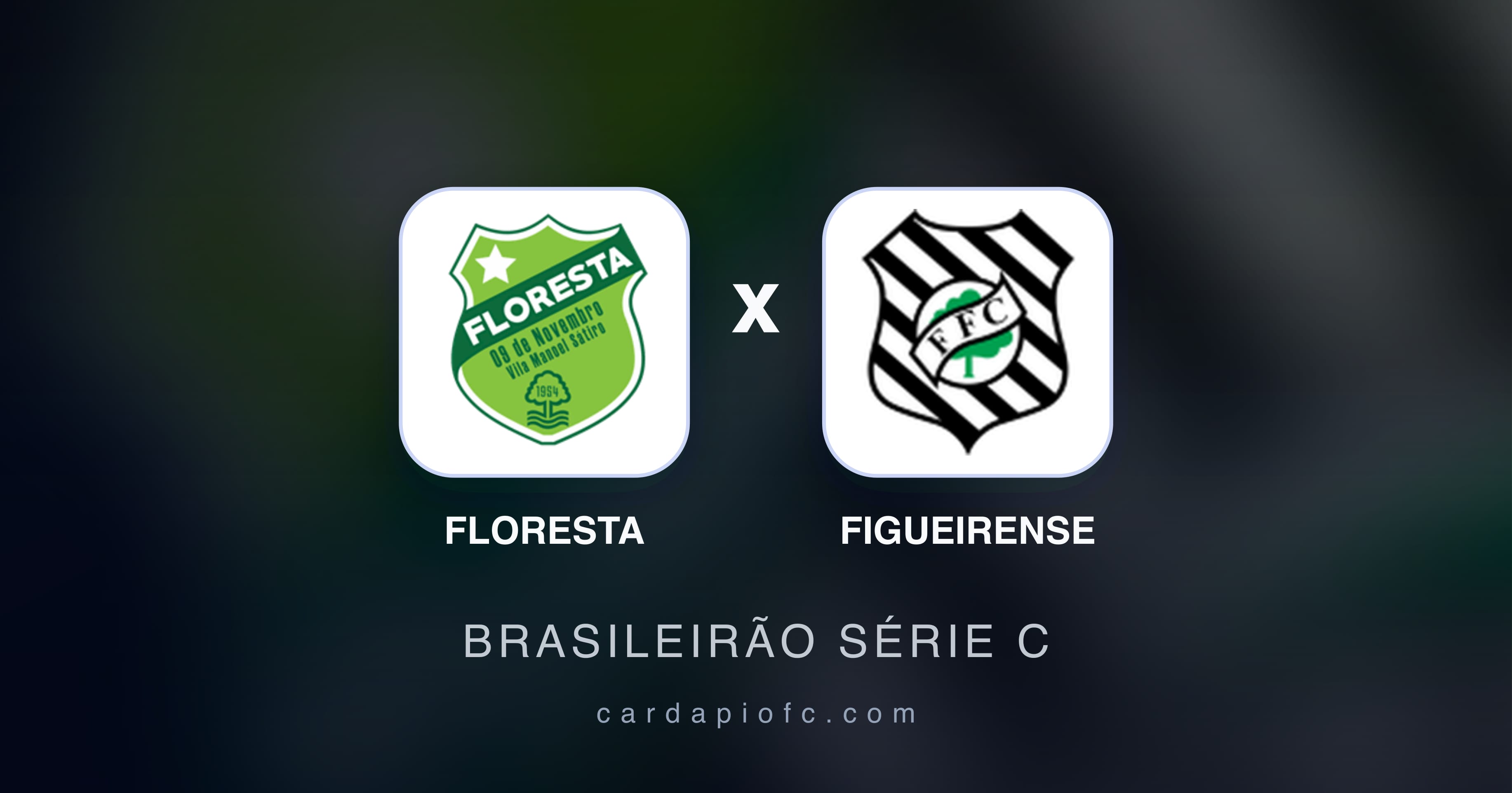 Prévia da transmissão de Floresta x Figueirense (Brasileirão Série C)