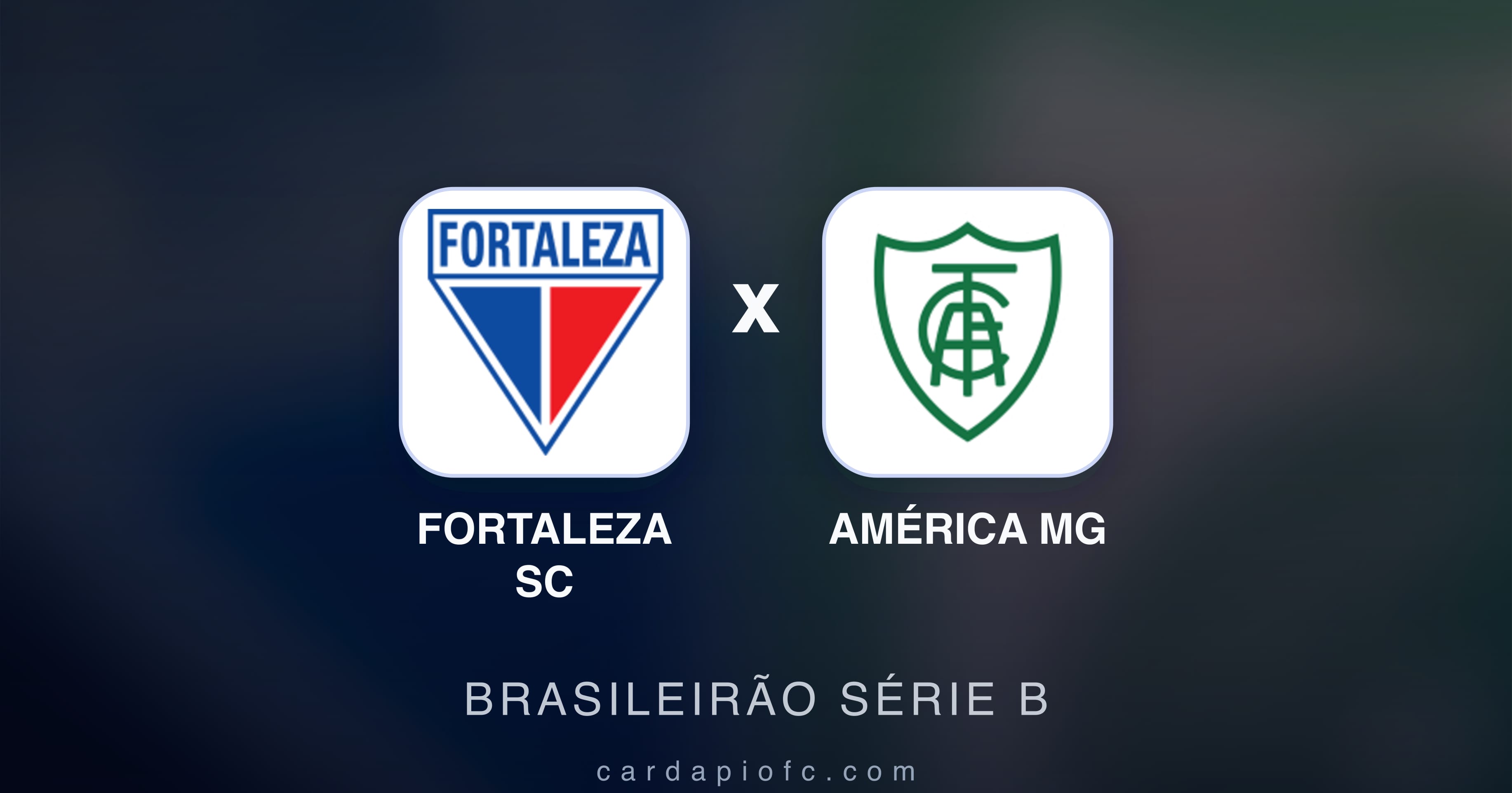 Prévia da transmissão de Fortaleza SC x América MG (Brasileirão Série B)