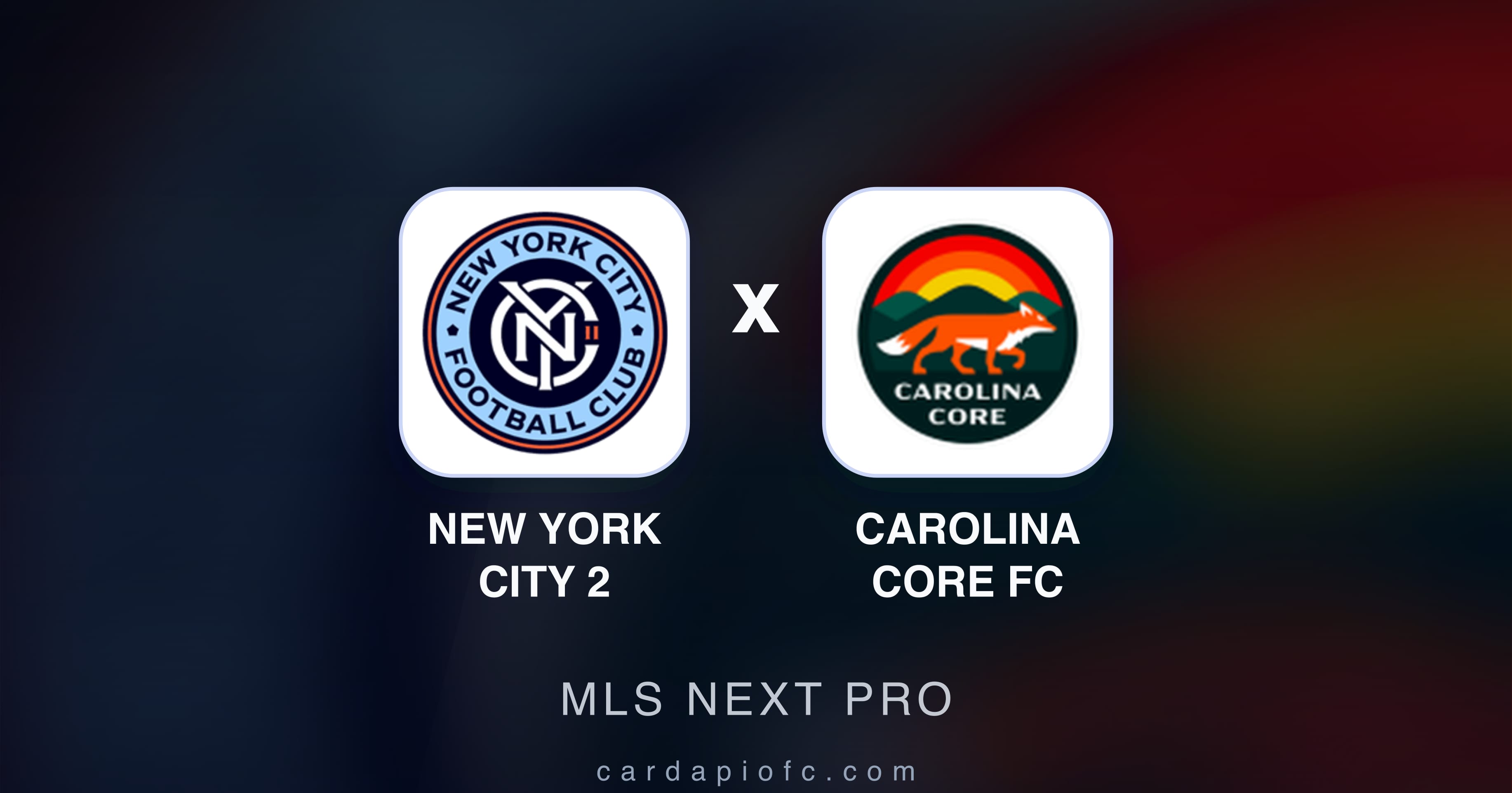 Prévia da transmissão de New York City 2 x Carolina Core FC (MLS Next Pro)