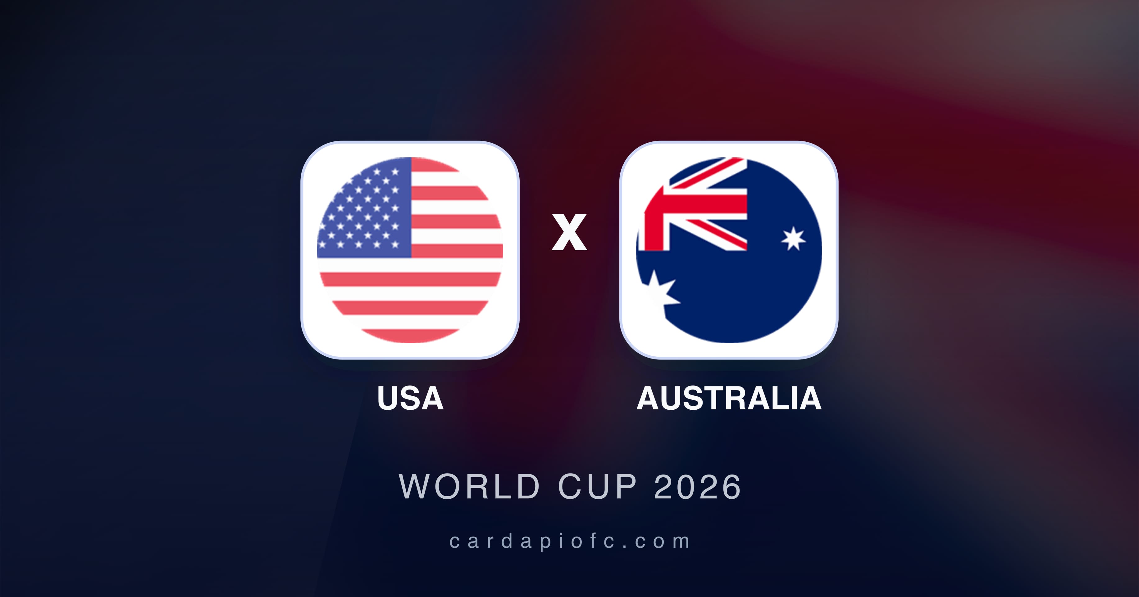 Prévia da transmissão de USA x Australia (World Cup 2026)