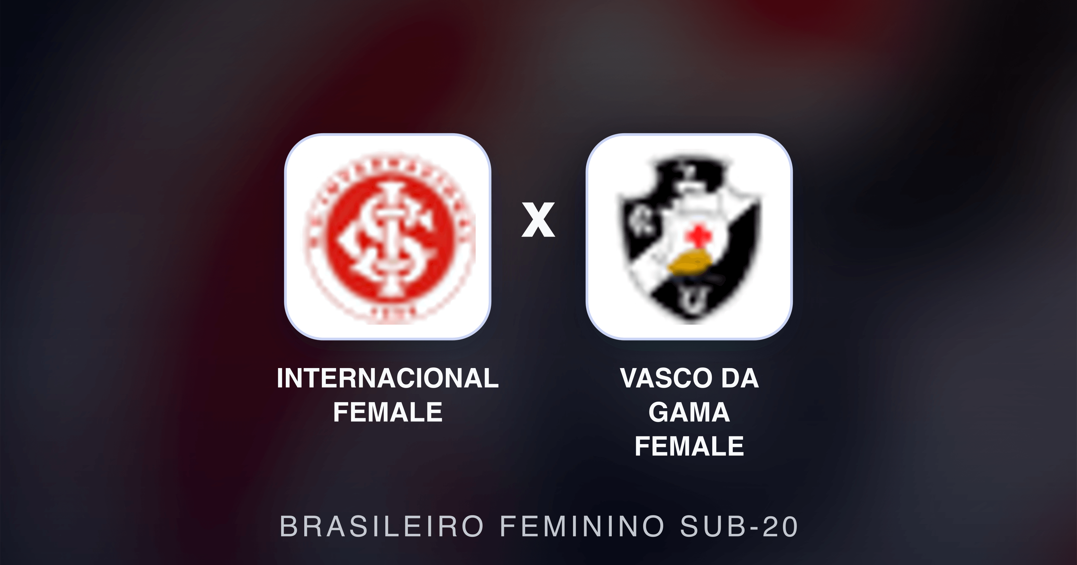 Preview image for internacional Female vs Vasco da Gama Female (Brasileiro Feminino Sub-20)