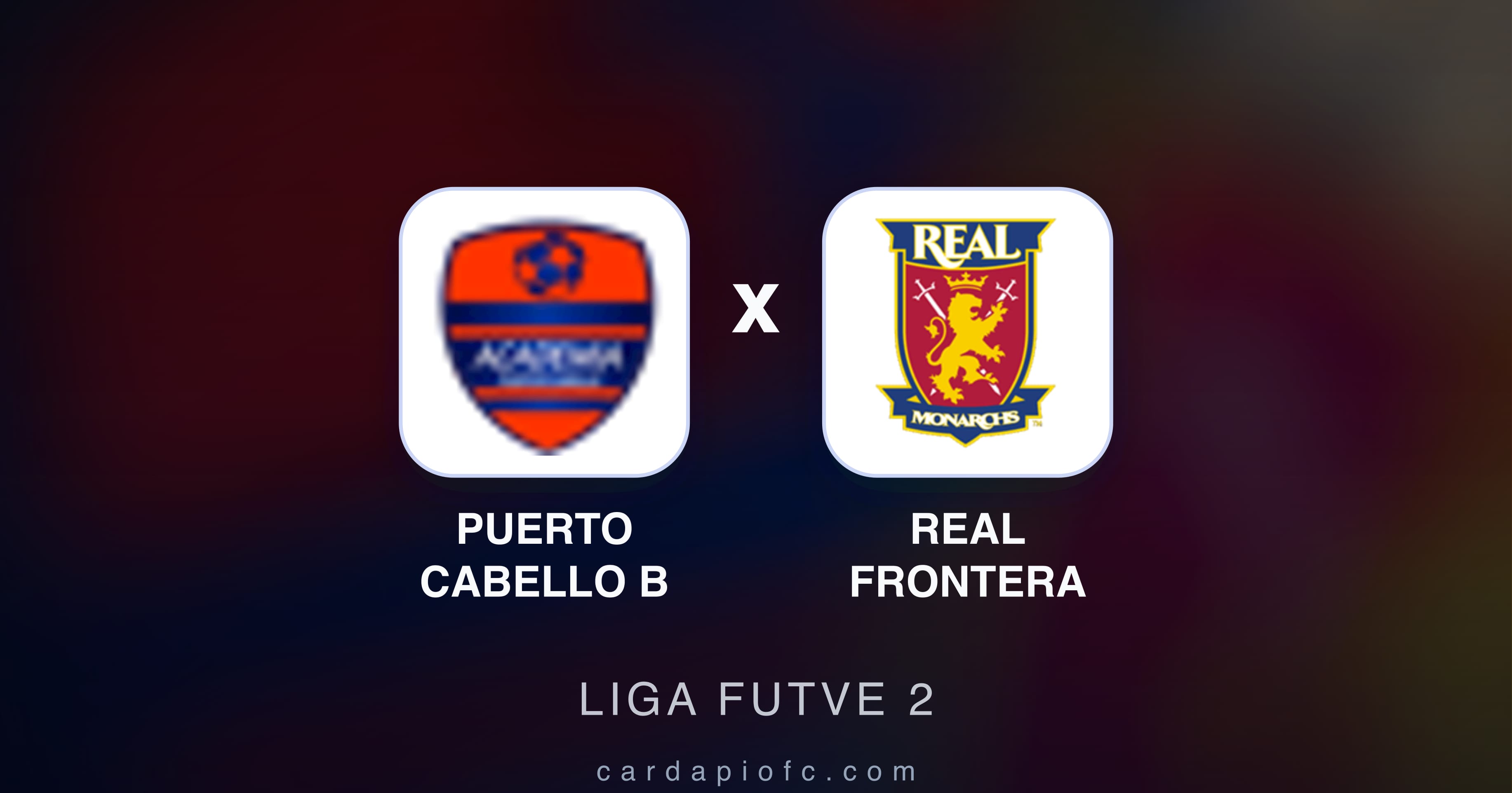 Imagen previa de Puerto Cabello B vs Real Frontera (Liga Futve 2)