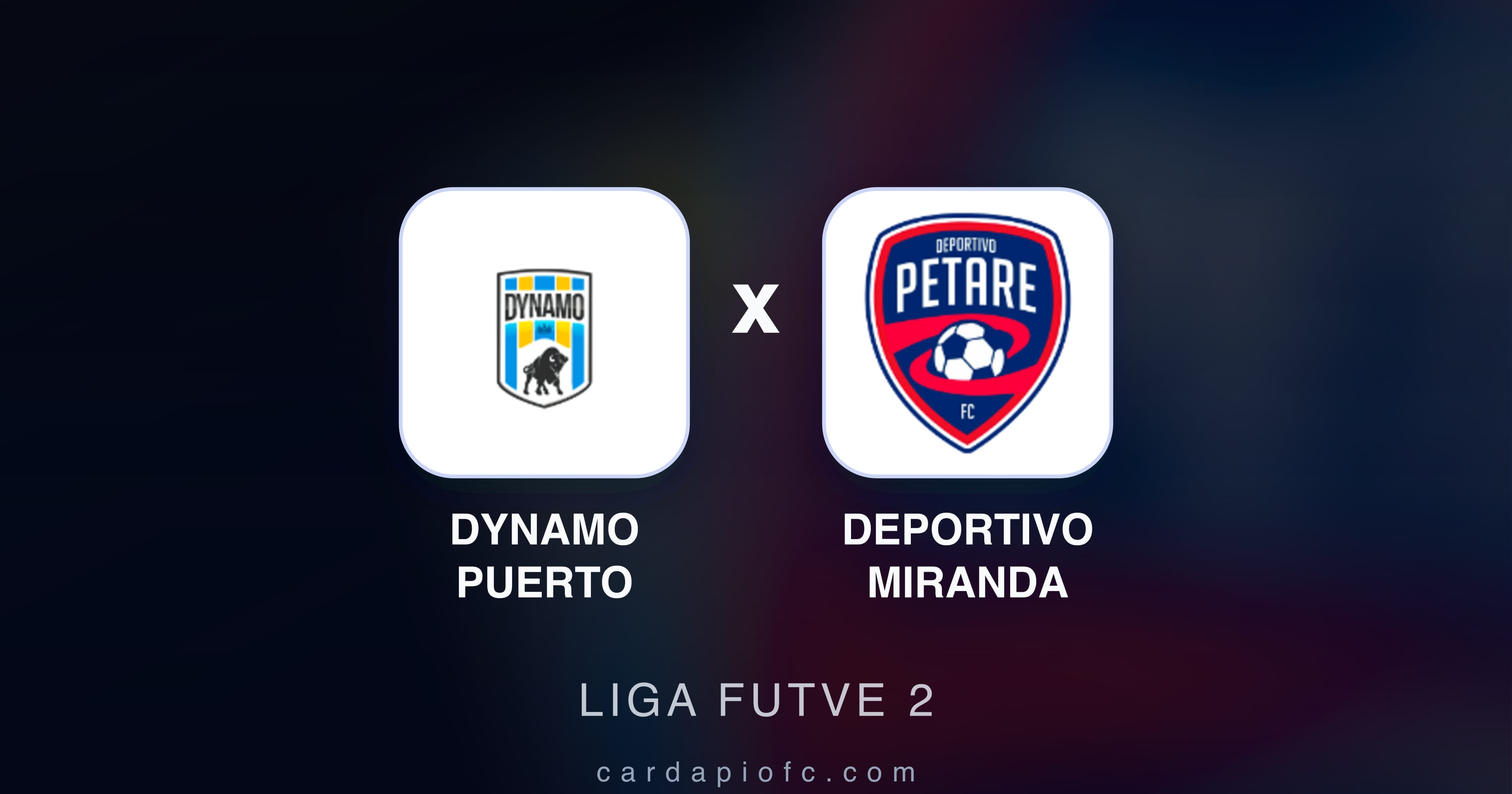 Imagen previa de Dynamo Puerto vs Deportivo Miranda (Liga Futve 2)