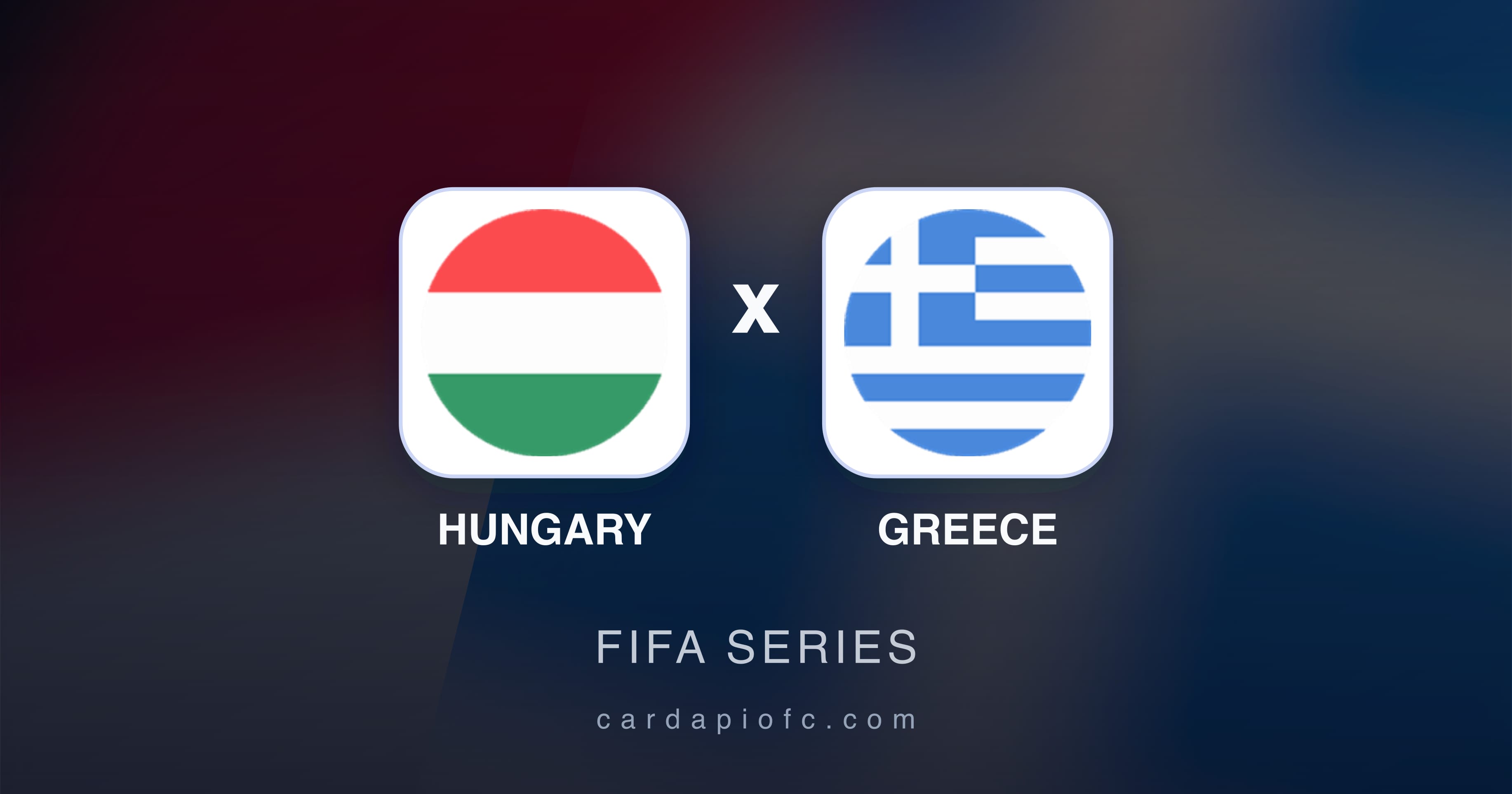 Imagen previa de Hungary vs Greece (FIFA Series)