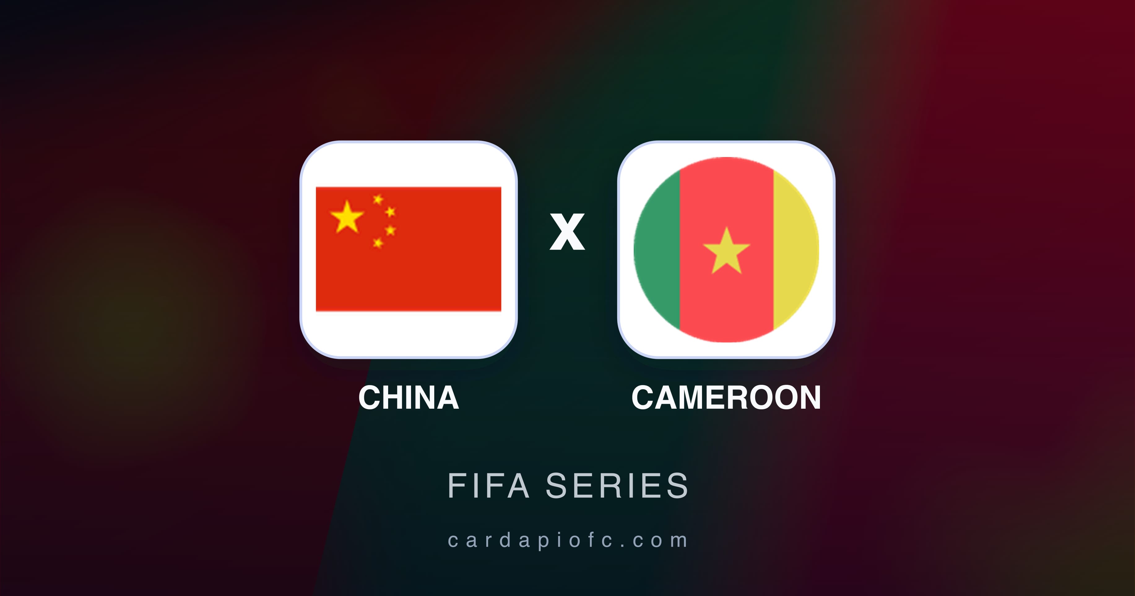 Imagen previa de China vs Cameroon (FIFA Series)