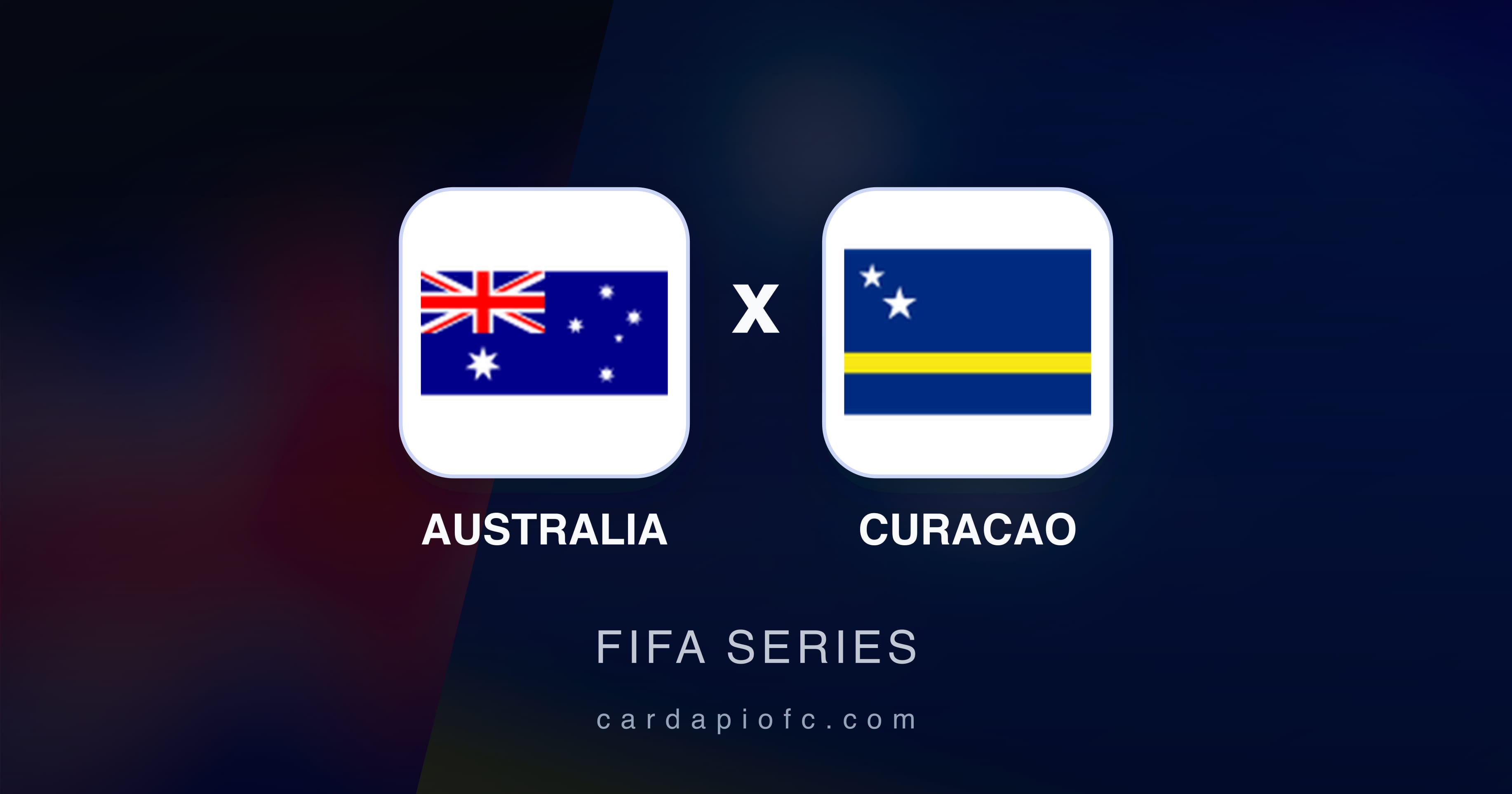 Imagen previa de Australia vs Curacao (FIFA Series)