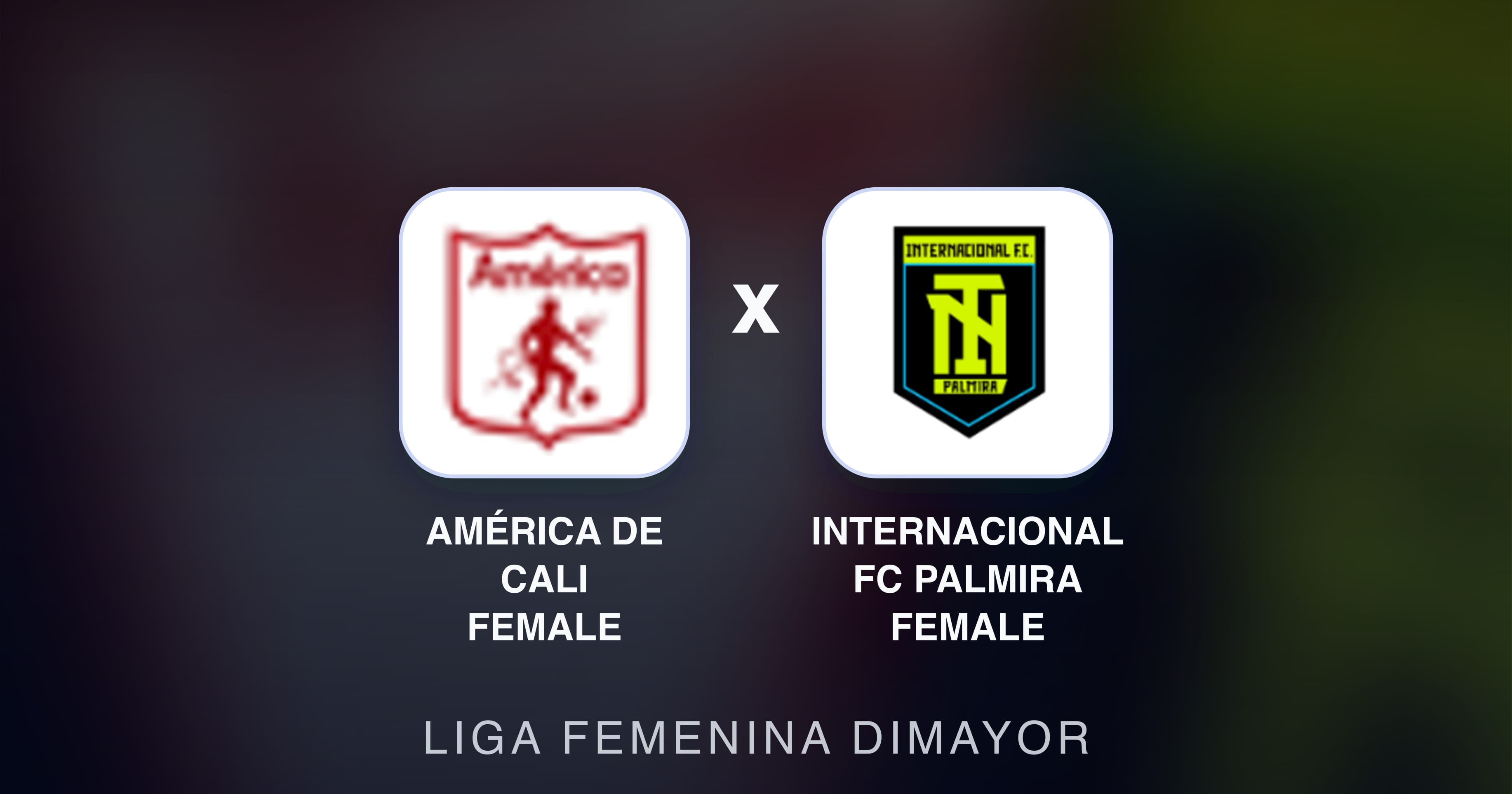 Imagen previa de América de Cali Female vs Internacional FC Palmira Female (Liga Femenina Dimayor)