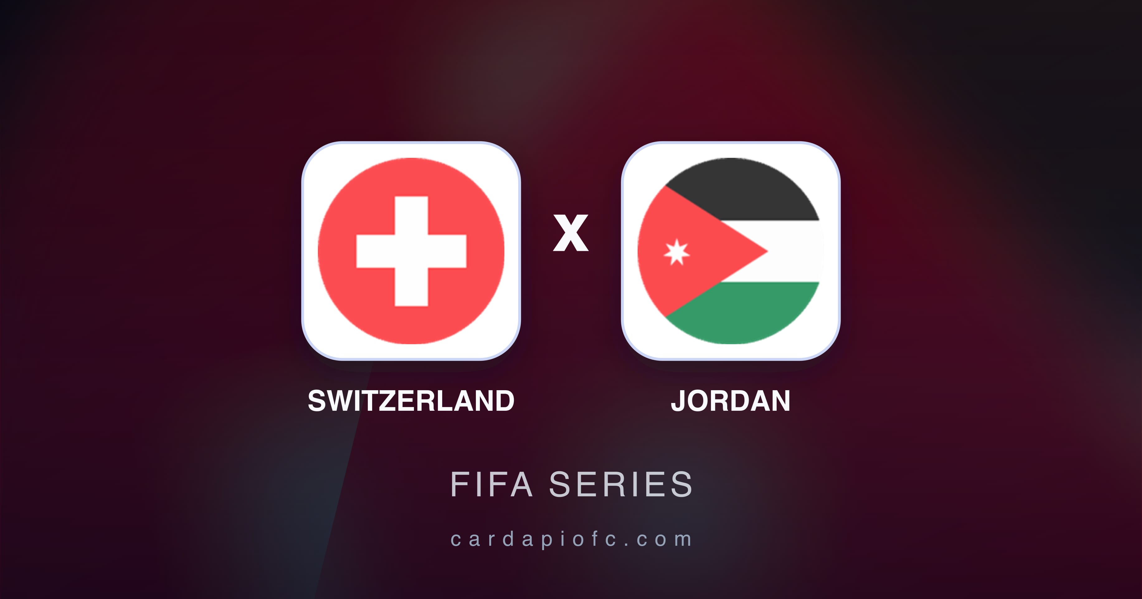 Imagen previa de Switzerland vs Jordan (FIFA Series)