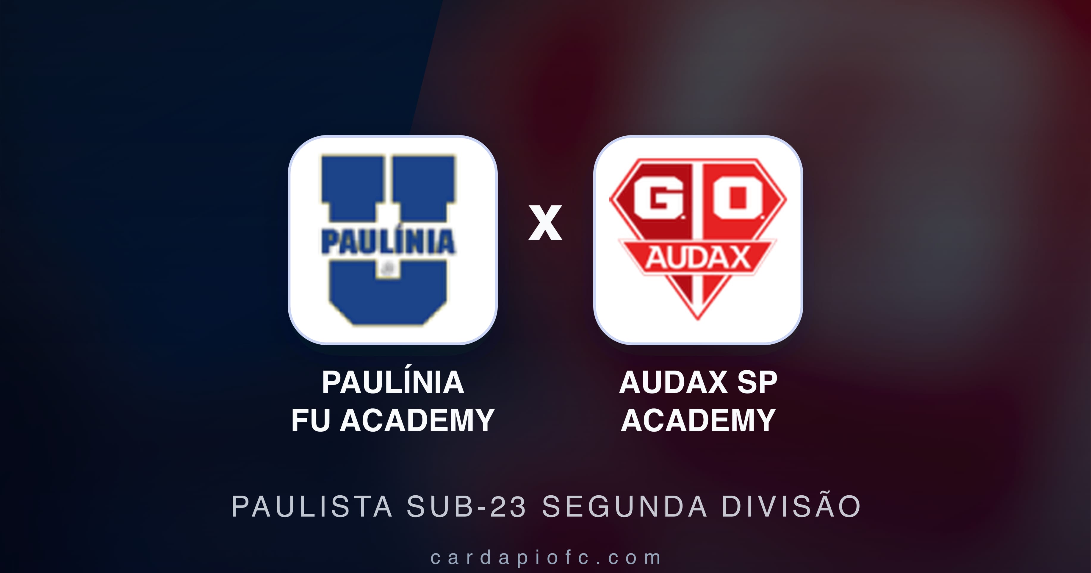 Imagen previa de Paulínia FU Academy vs Audax SP Academy (Paulista Sub-23 Segunda Divisão)