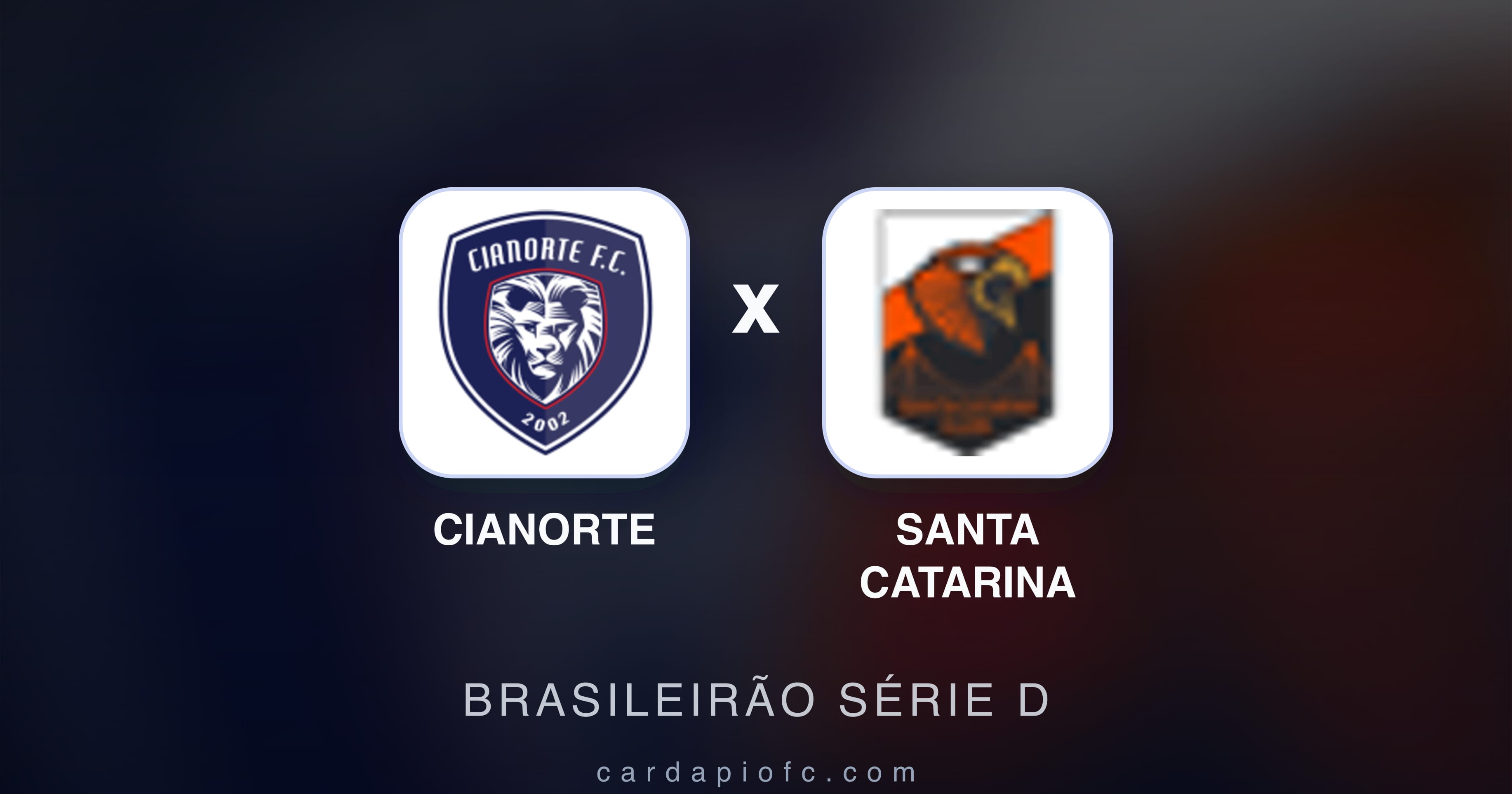 Cianorte बनाम Santa Catarina (Brasileirão Série D) का पूर्वावलोकन चित्र