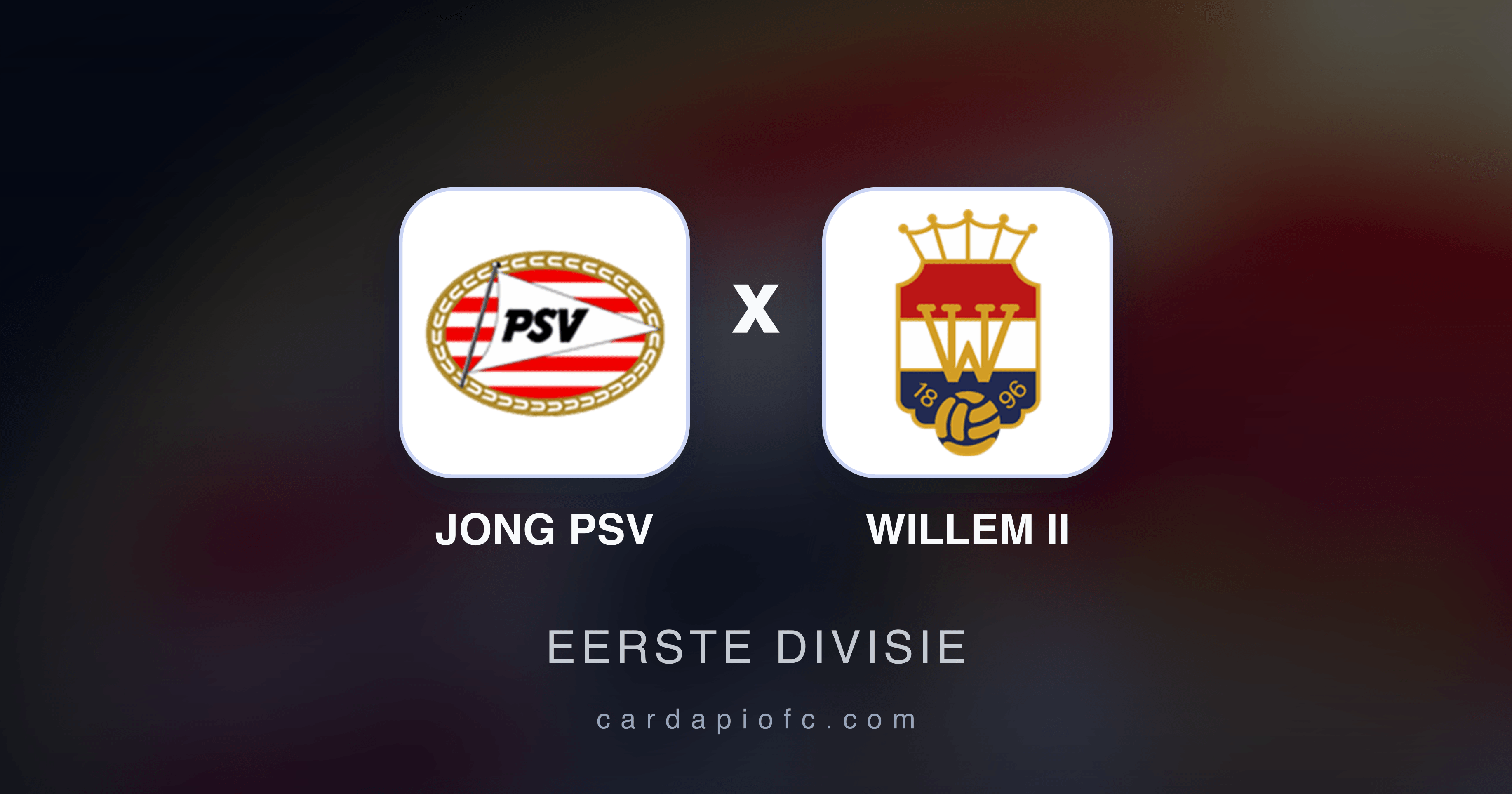 Jong PSV x Willem II - Eerste Divisie prévia da transmissão