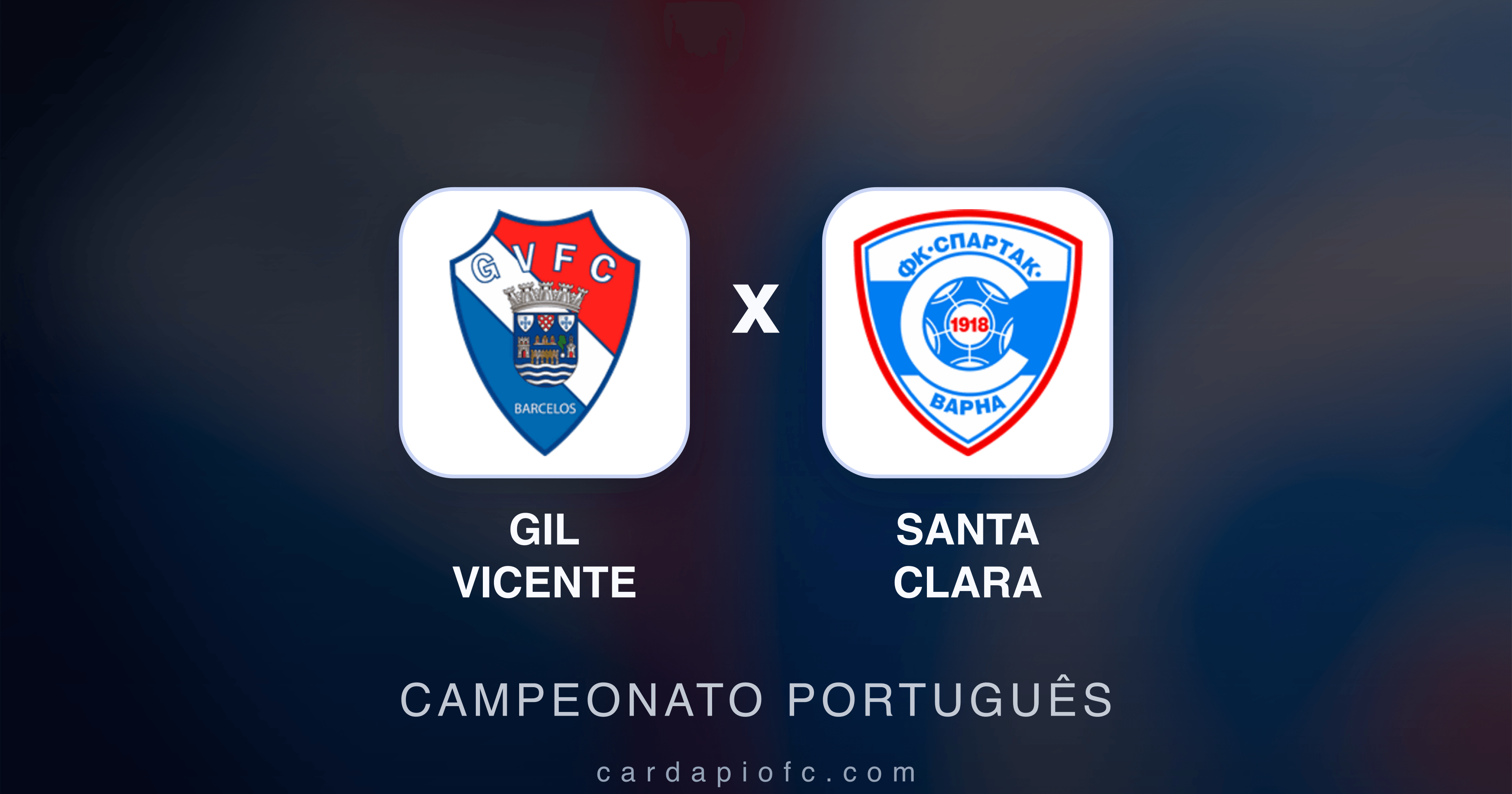 Gil Vicente x Santa Clara - Campeonato Português prévia da transmissão