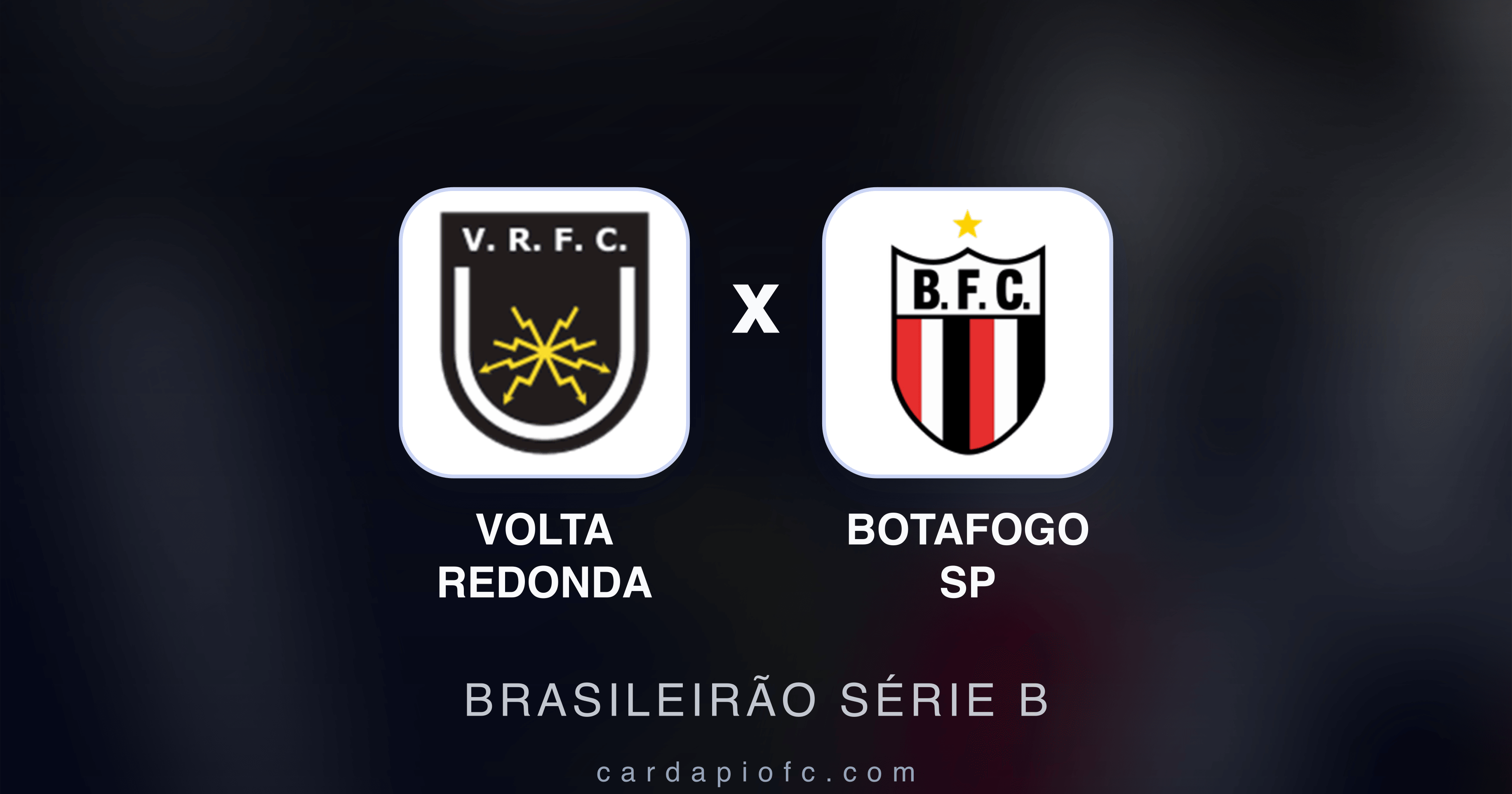 Volta Redonda x Botafogo SP - Brasileirão Série B prévia da transmissão