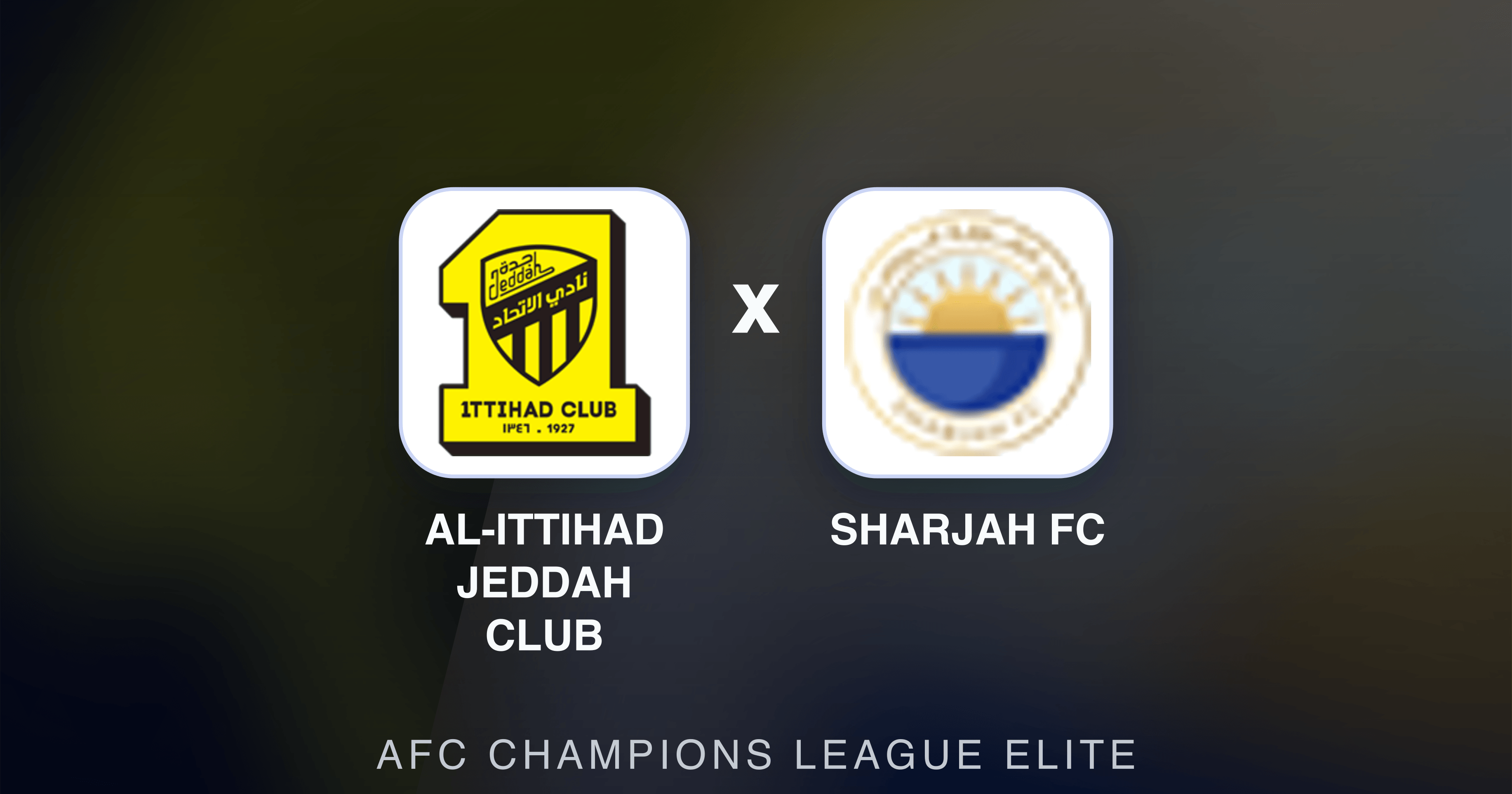 Al-Ittihad Jeddah Club x Sharjah FC - AFC Champions League Elite prévia da transmissão