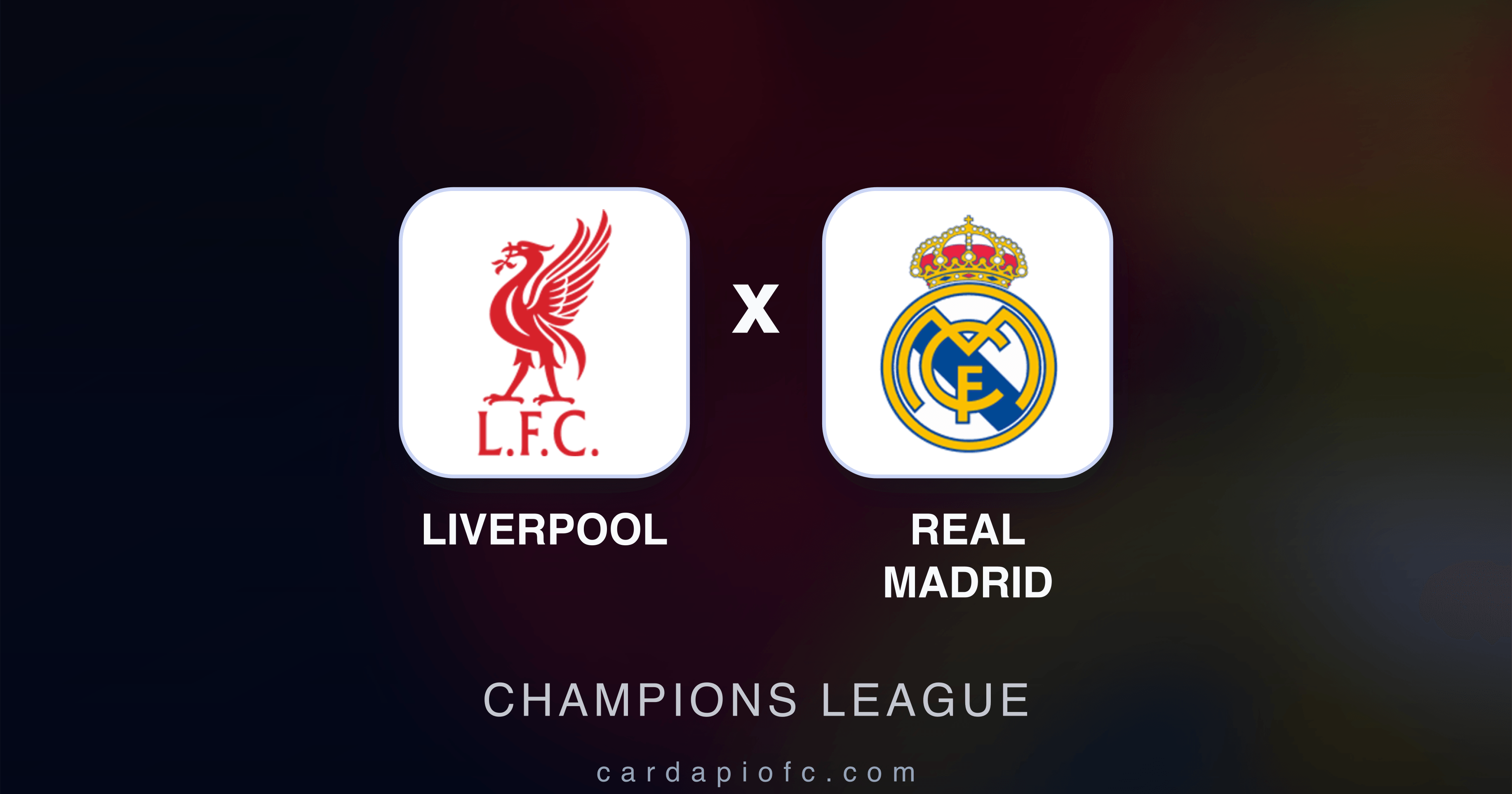 Liverpool x Real Madrid - Champions League prévia da transmissão