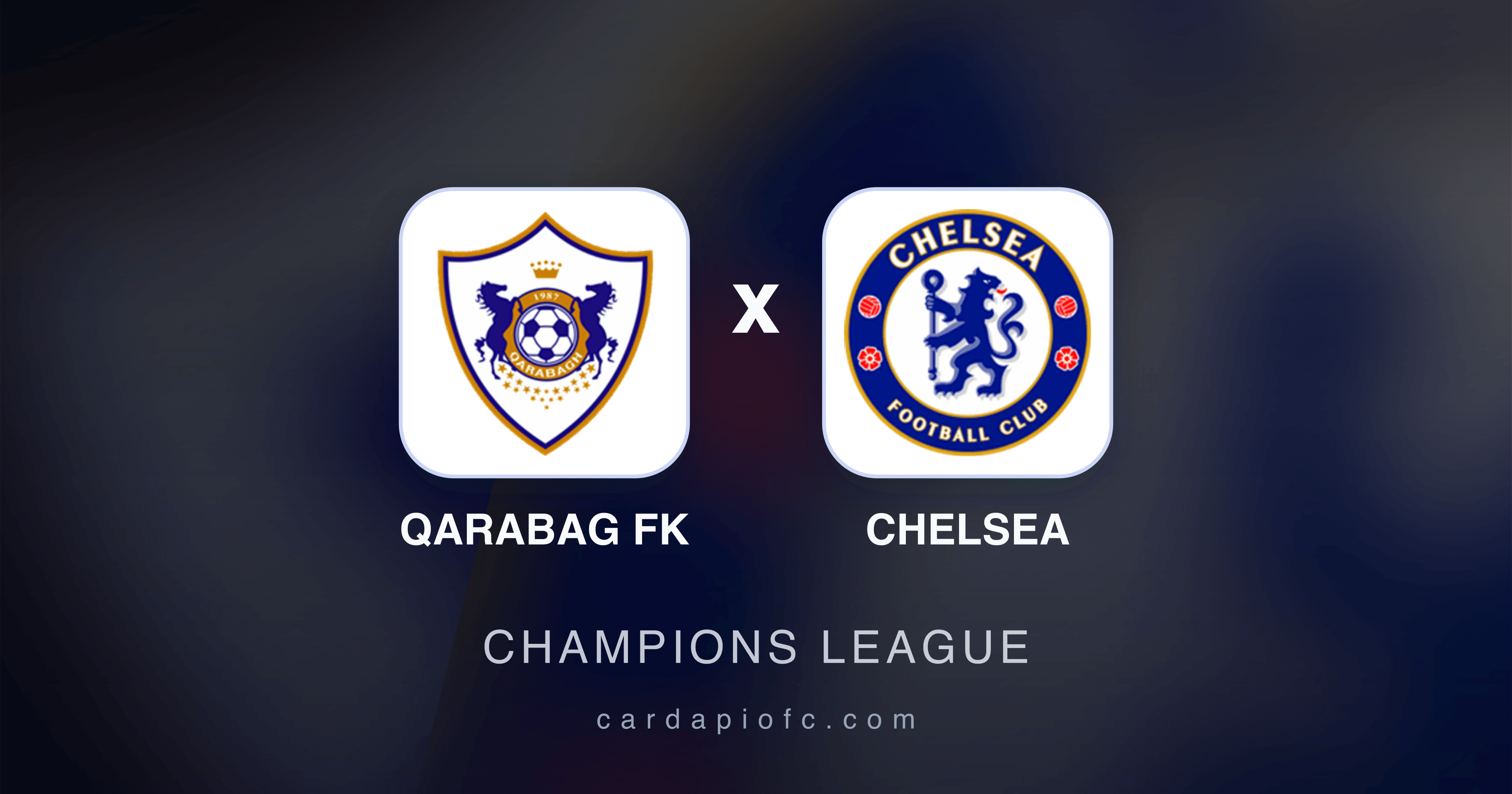 Qarabag FK x Chelsea - Champions League prévia da transmissão